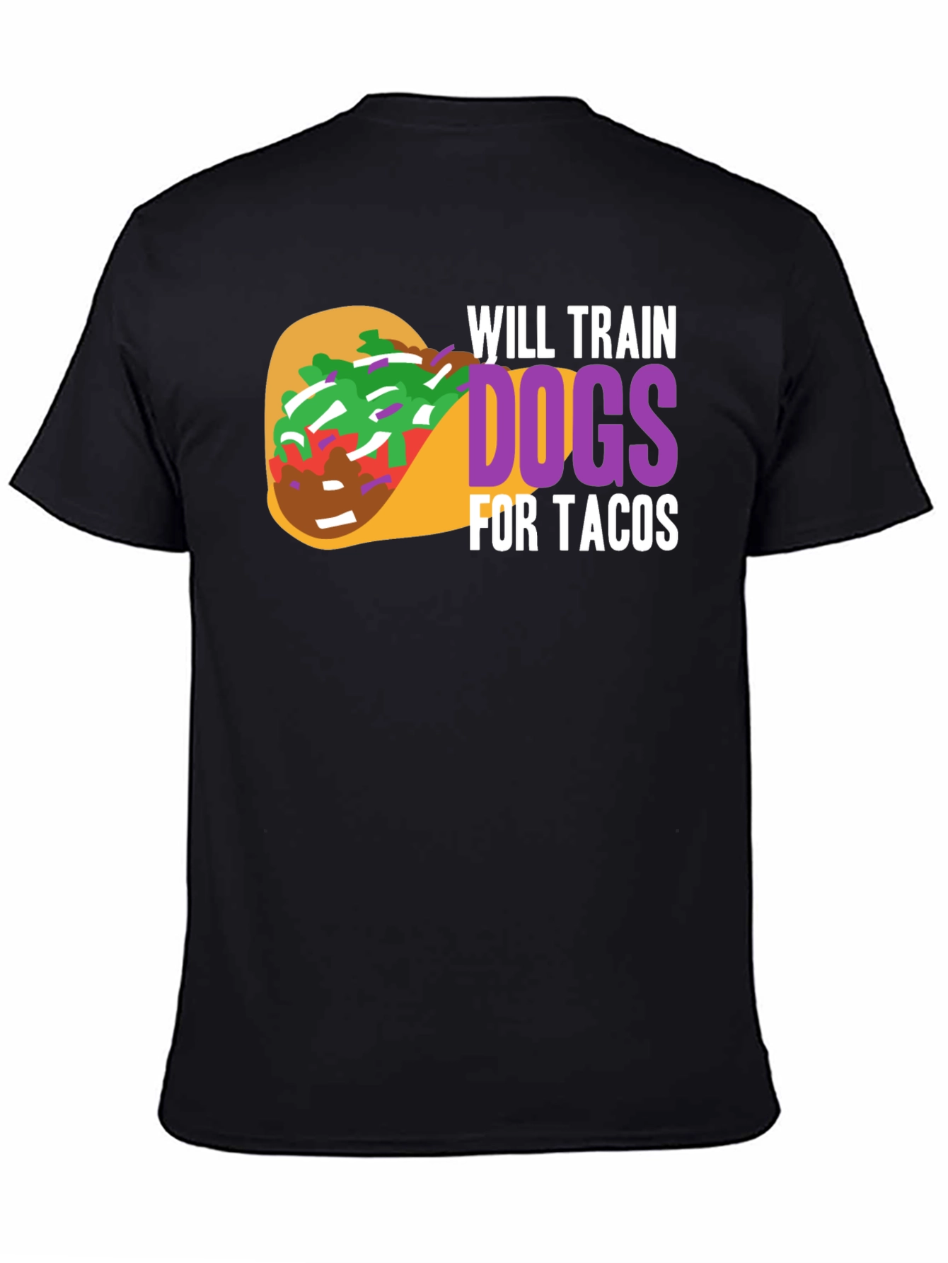 Will Train Dogs for Tacos Graphic T-Shirt
