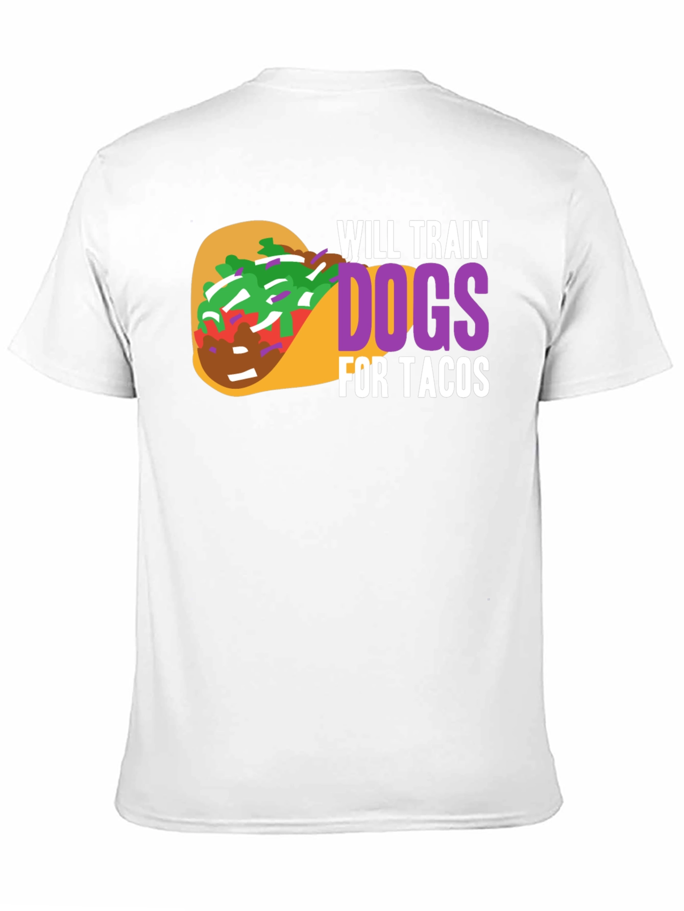 Will Train Dogs for Tacos Graphic T-Shirt