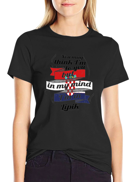 Lipik Croatia T-Shirt - In My Mind Funny Croatian Pride Tee