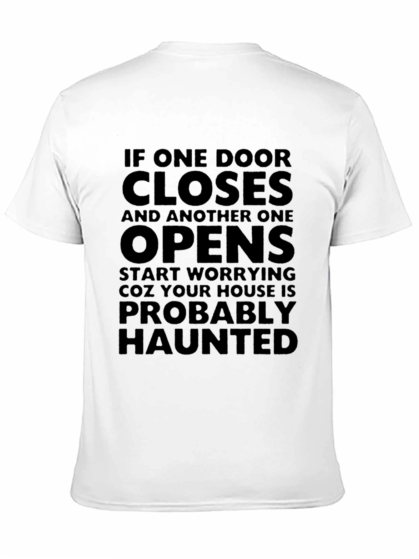 Haunted House Humor T-Shirt