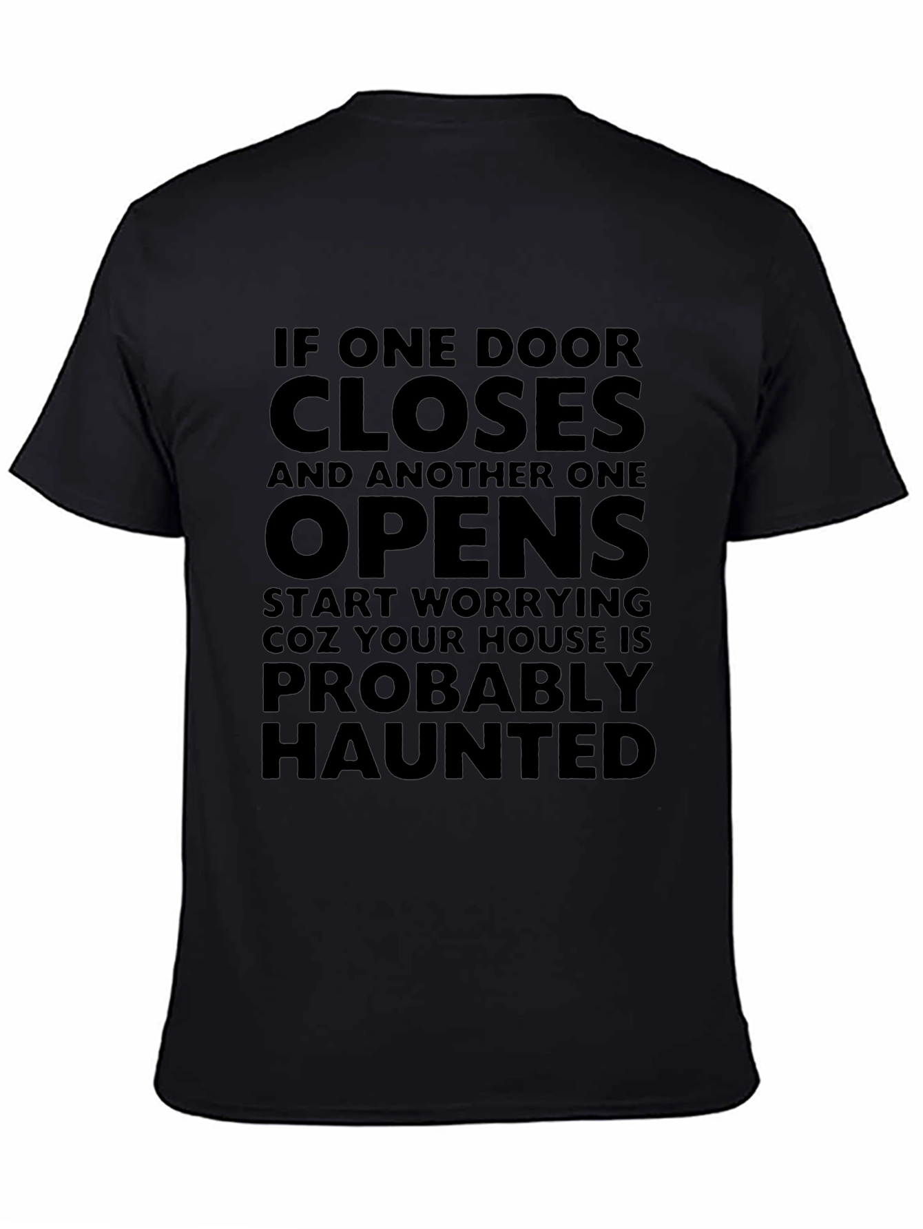 Haunted House Humor T-Shirt