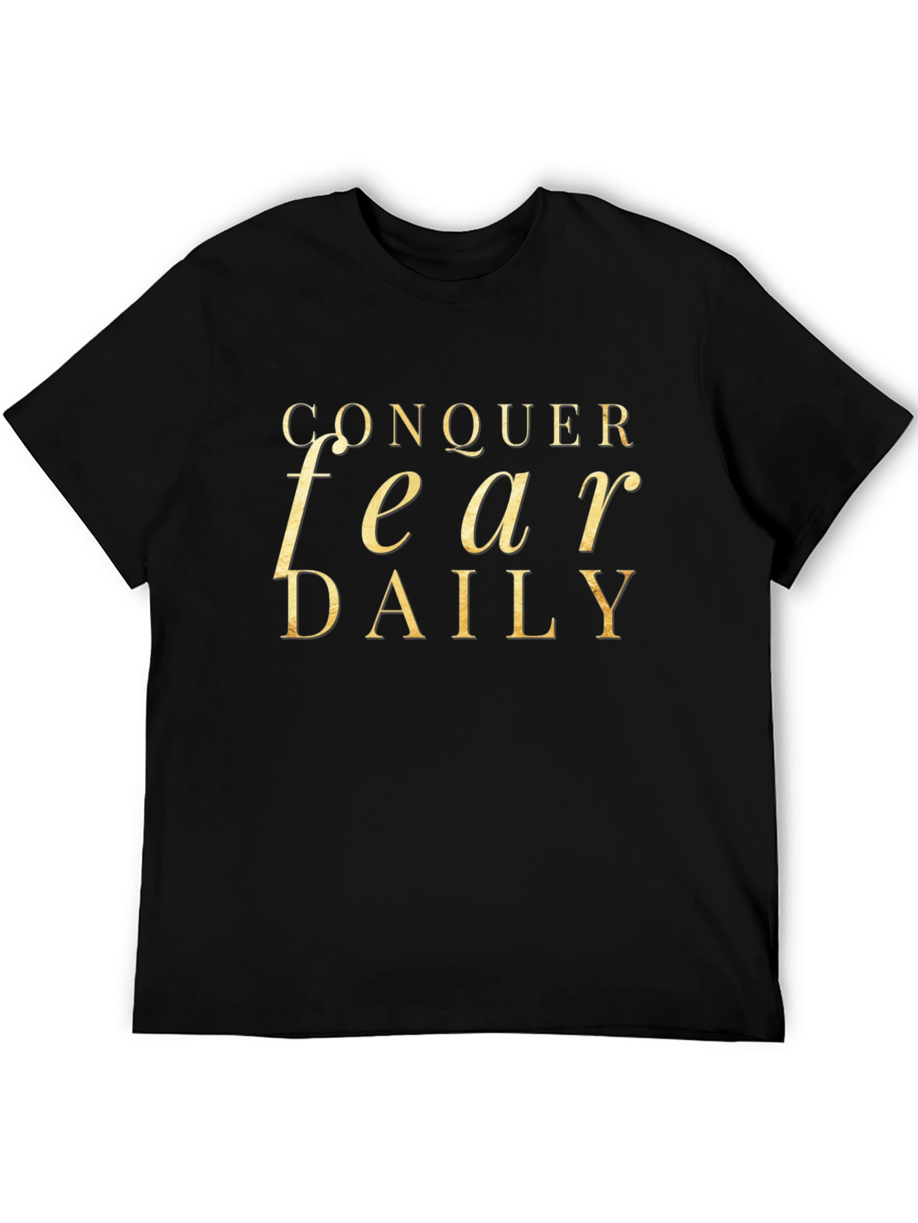 Conquer Fear Daily Graphic T-Shirt