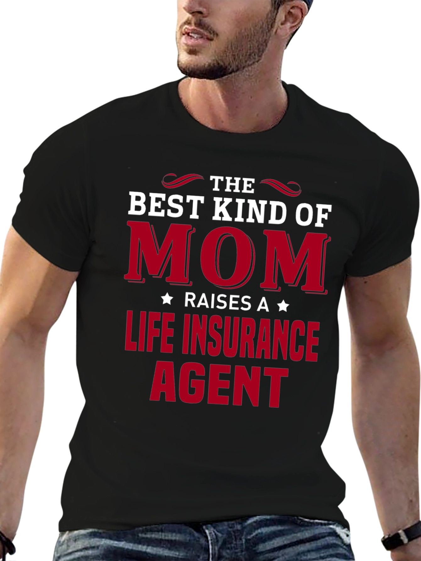 Best Kind of Mom Life Insurance Agent T-Shirt