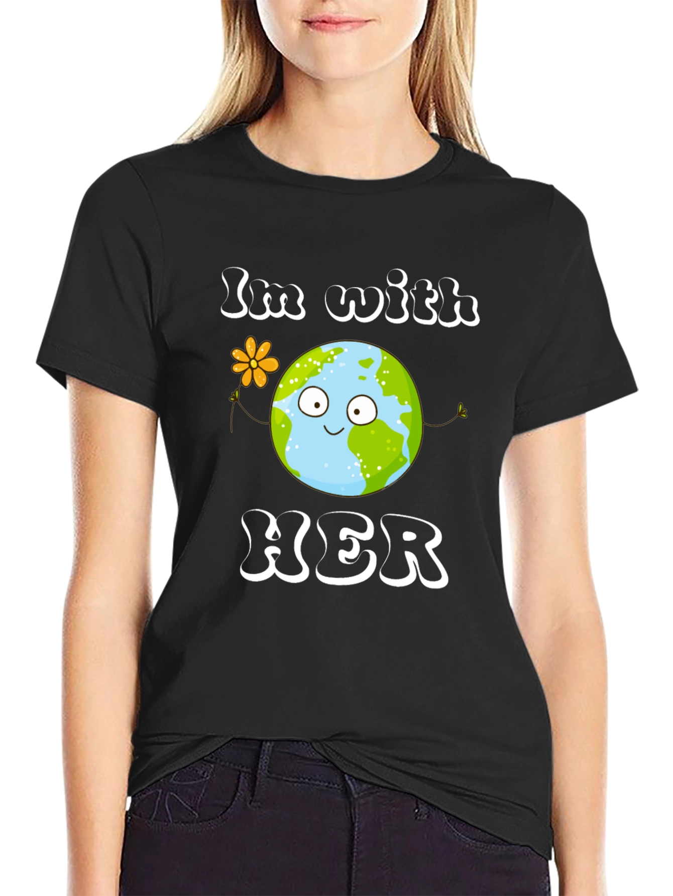 Earth Day T-Shirt - Im With Her