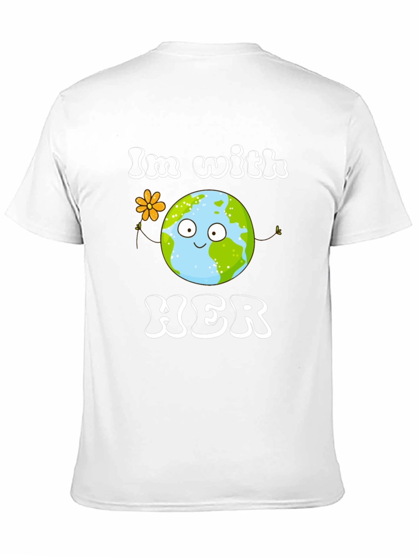 Earth Day T-Shirt - Im With Her
