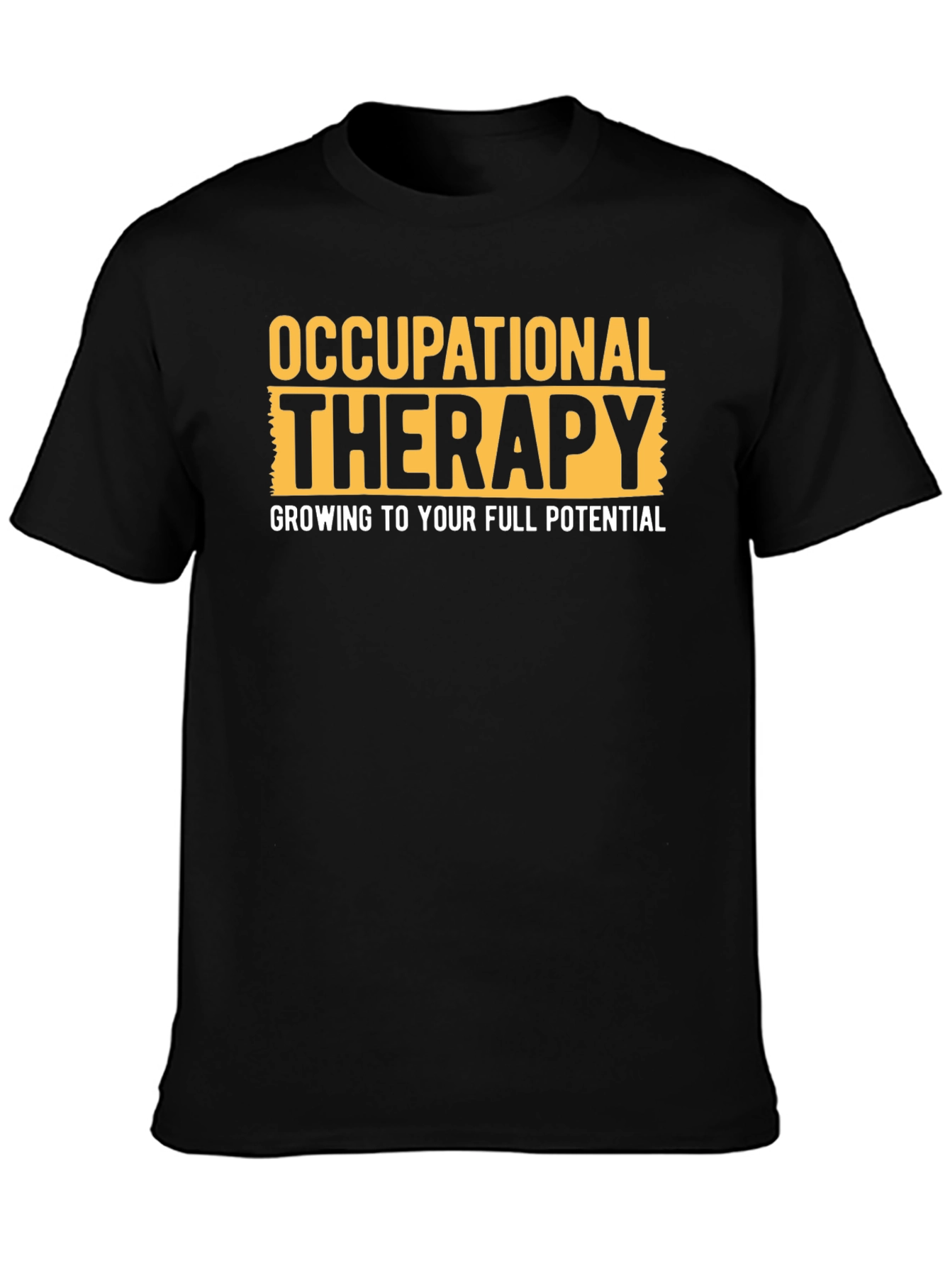 Occupational Therapy T-Shirt - Growing to Full Potential