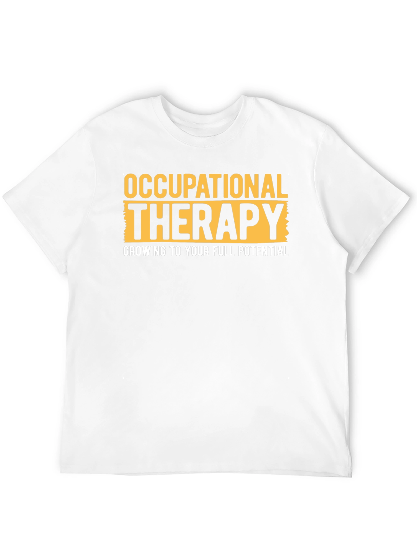 Occupational Therapy T-Shirt - Growing to Full Potential