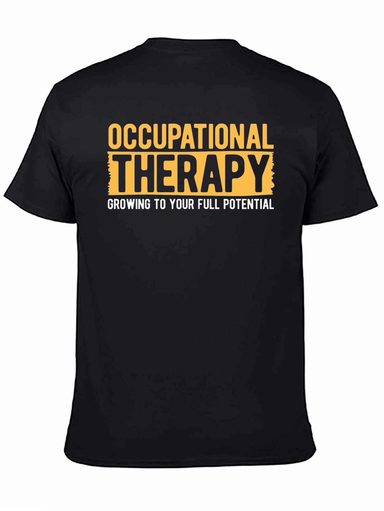 Occupational Therapy T-Shirt - Growing to Full Potential
