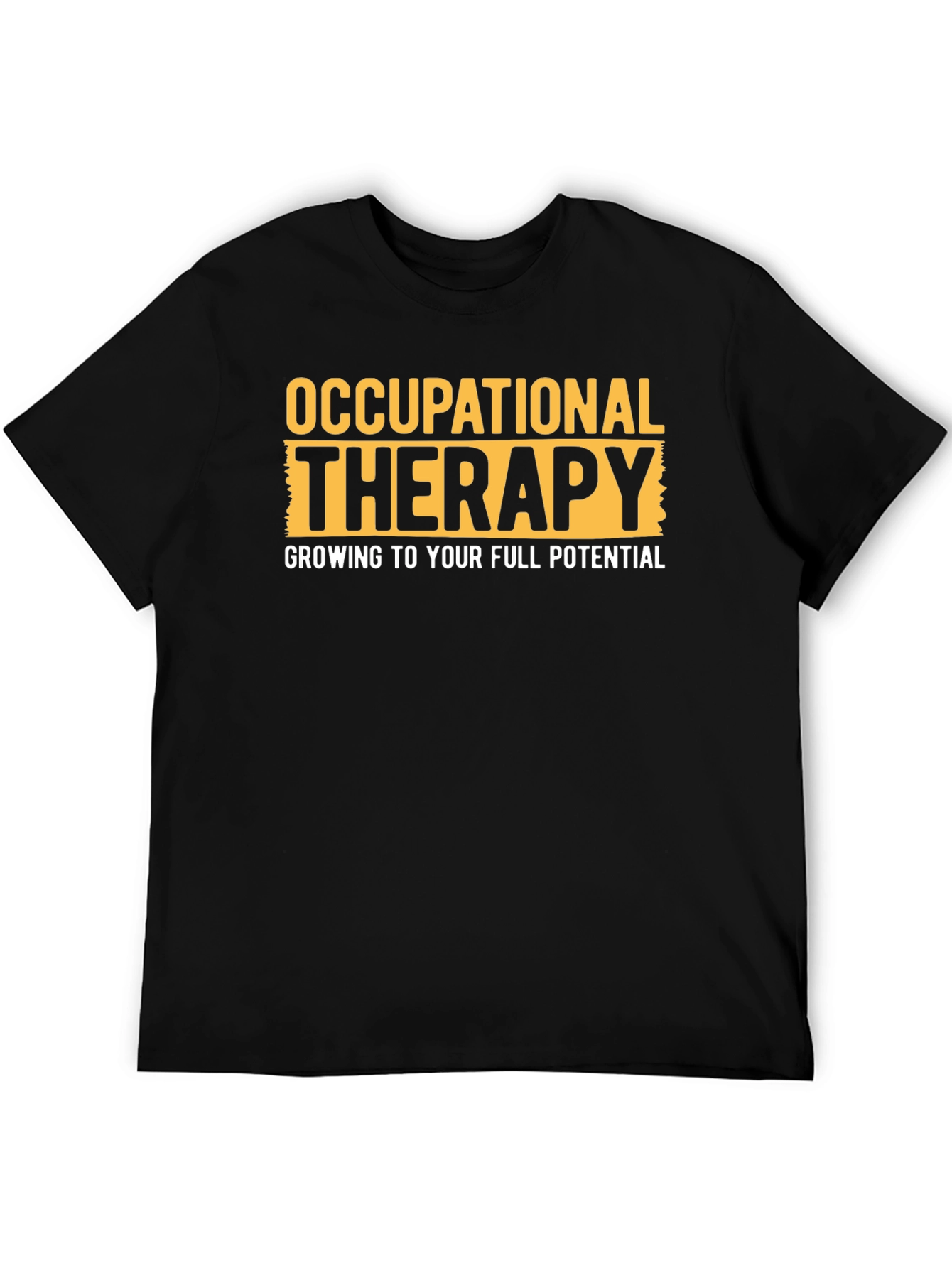 Occupational Therapy T-Shirt - Growing to Full Potential