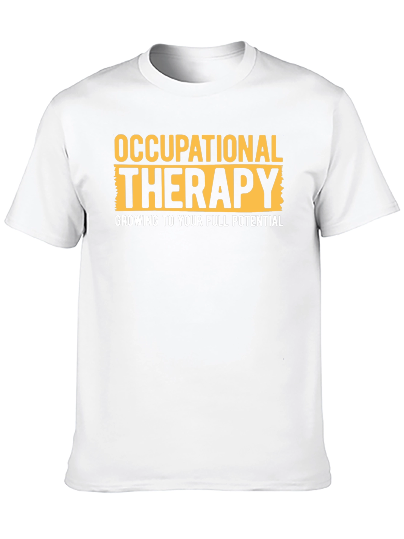 Occupational Therapy T-Shirt - Growing to Full Potential