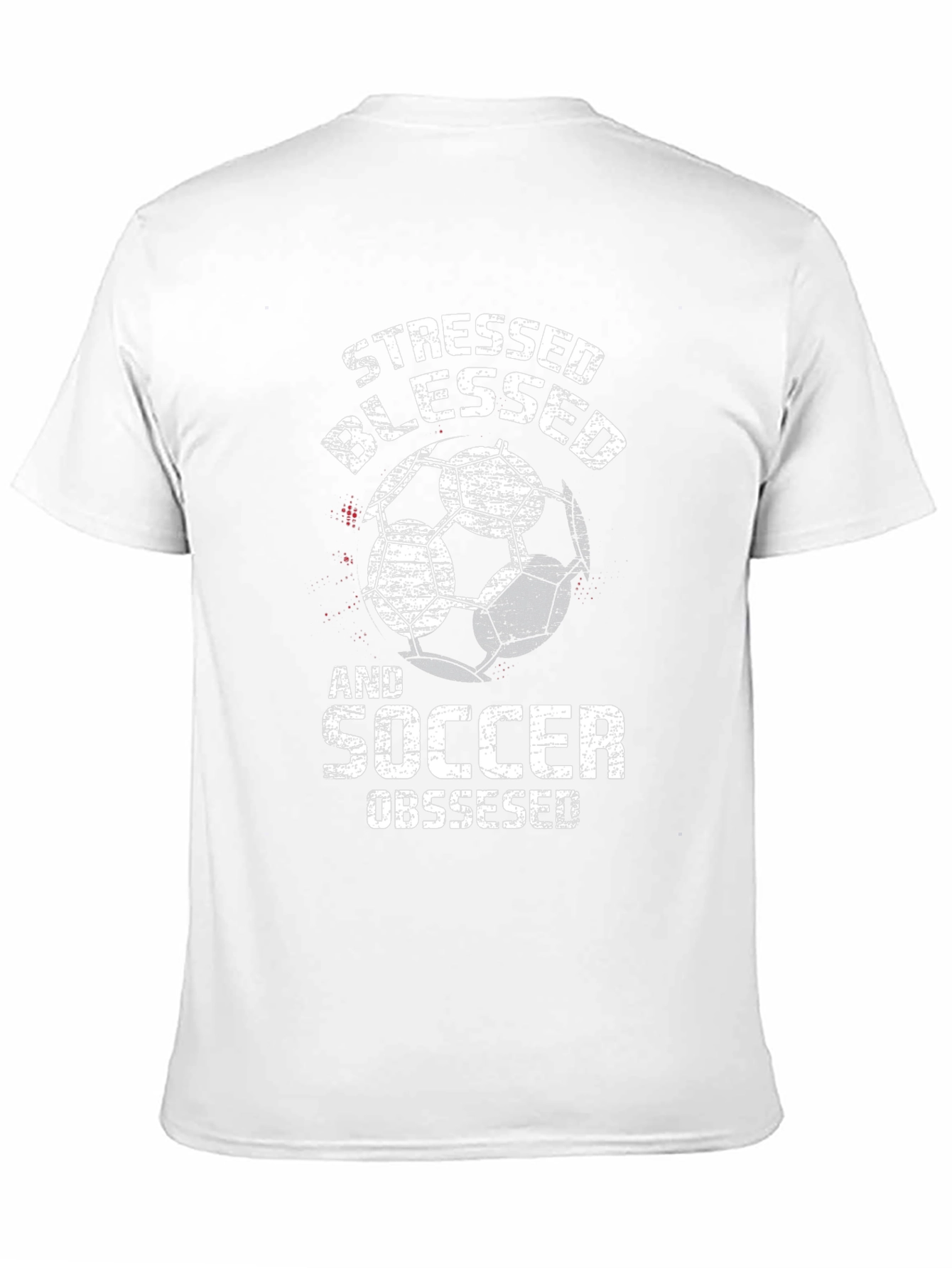Stressed Blessed and Soccer Obsessed T-Shirt