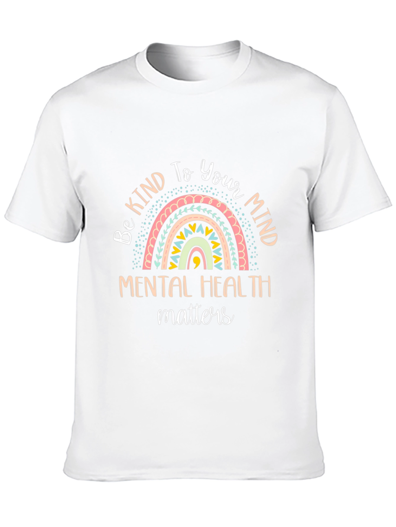 Be Kind to Your Mind Mental Health T-Shirt