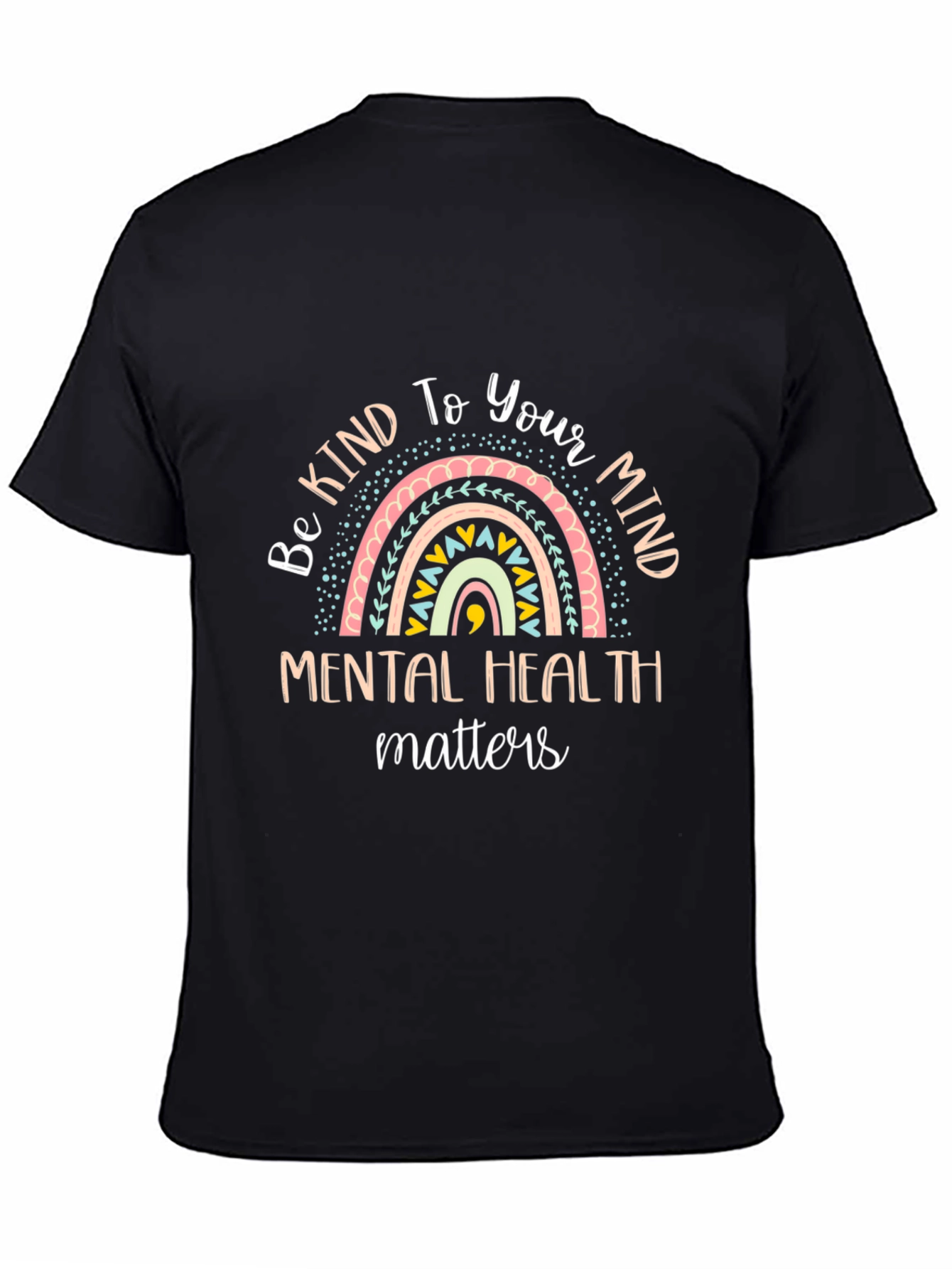 Be Kind to Your Mind Mental Health T-Shirt