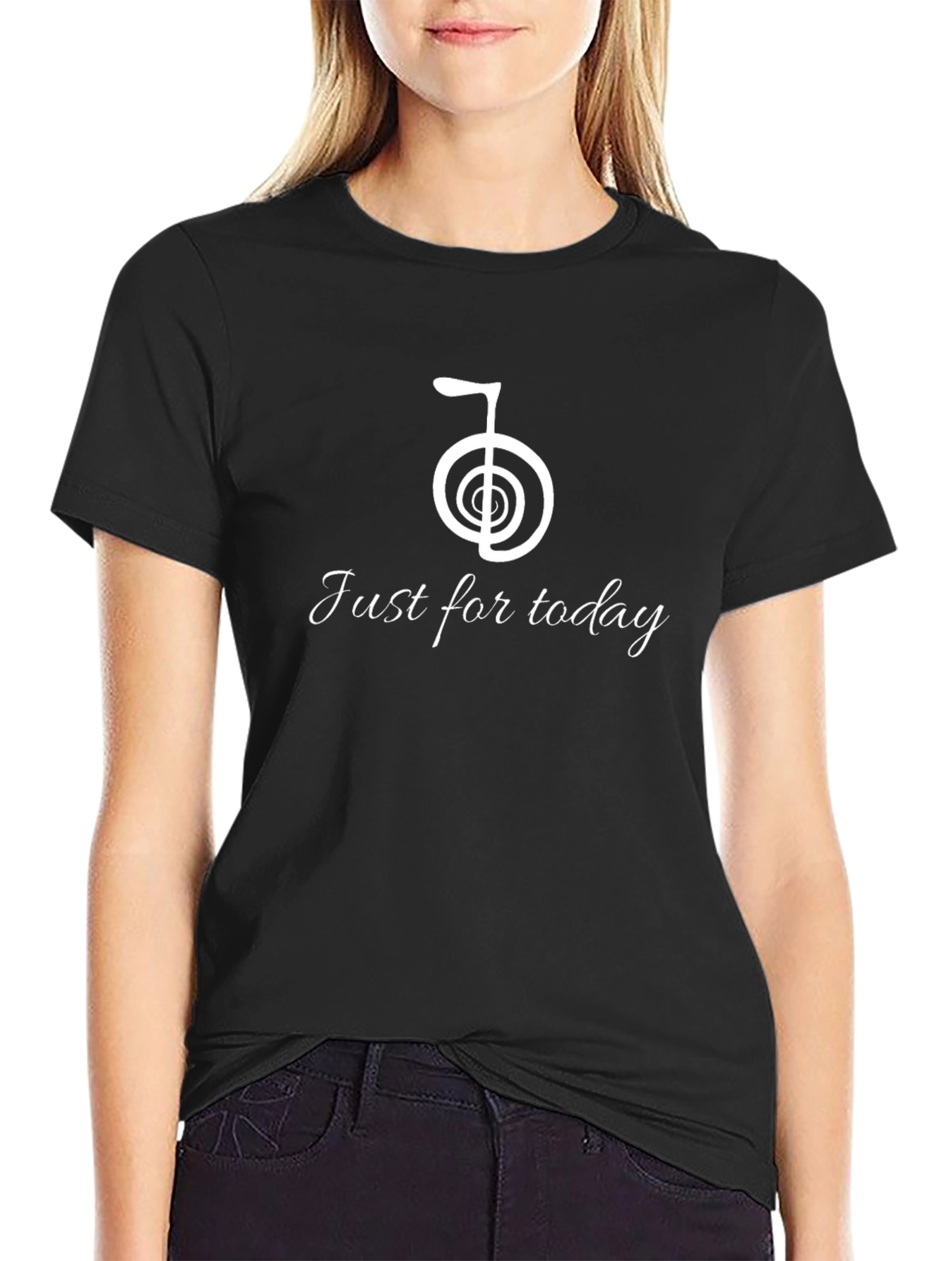 Just For Today T-Shirt