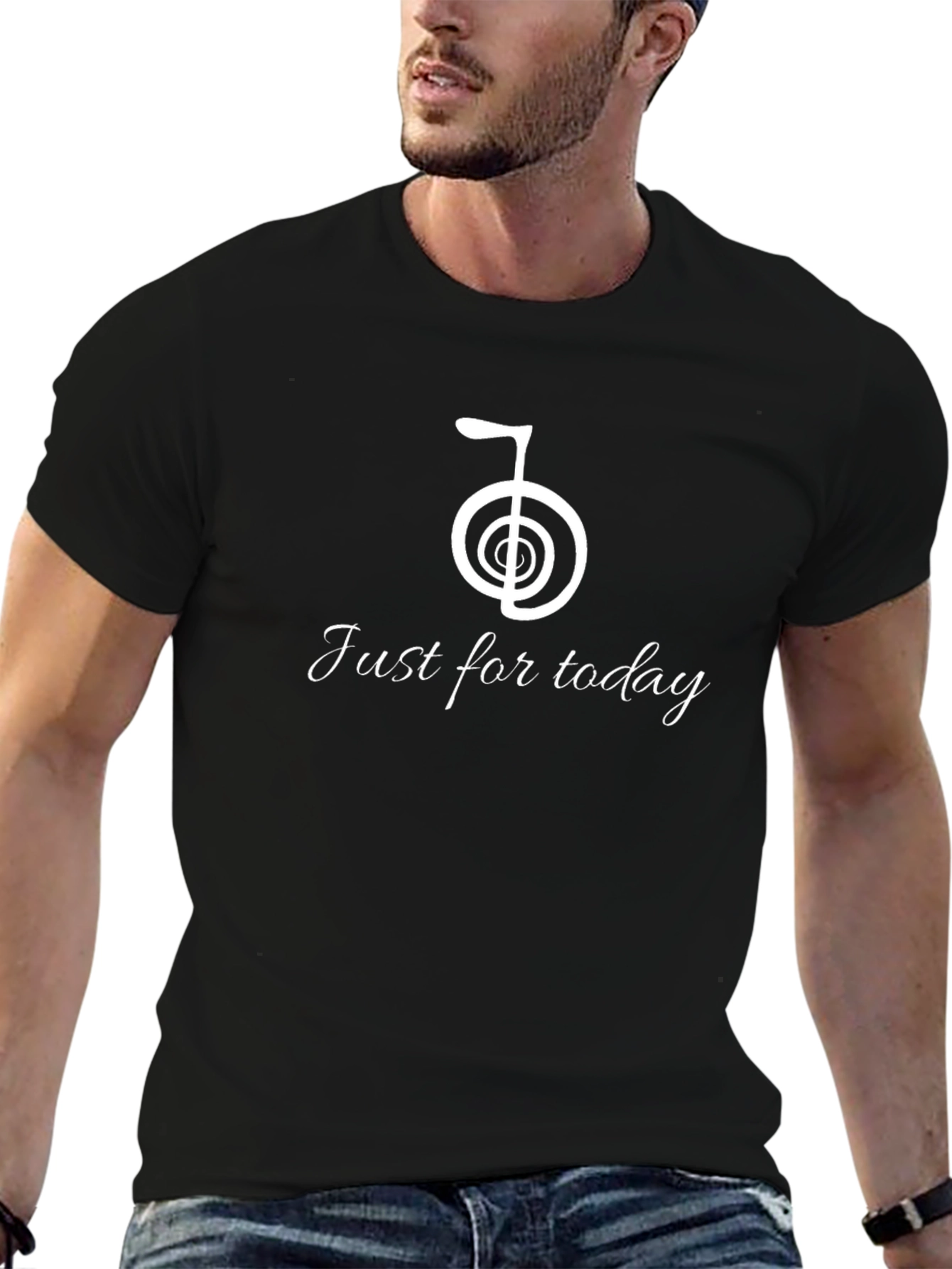 Just For Today T-Shirt