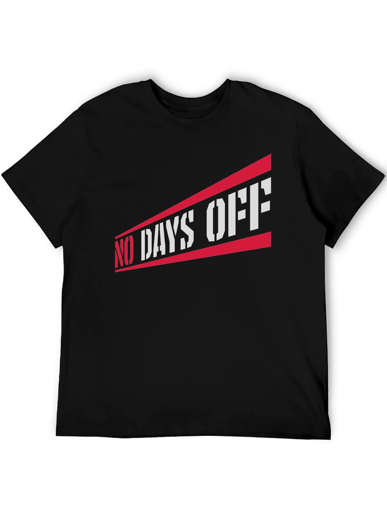 No Days Off Graphic Tee - Black Casual T-Shirt