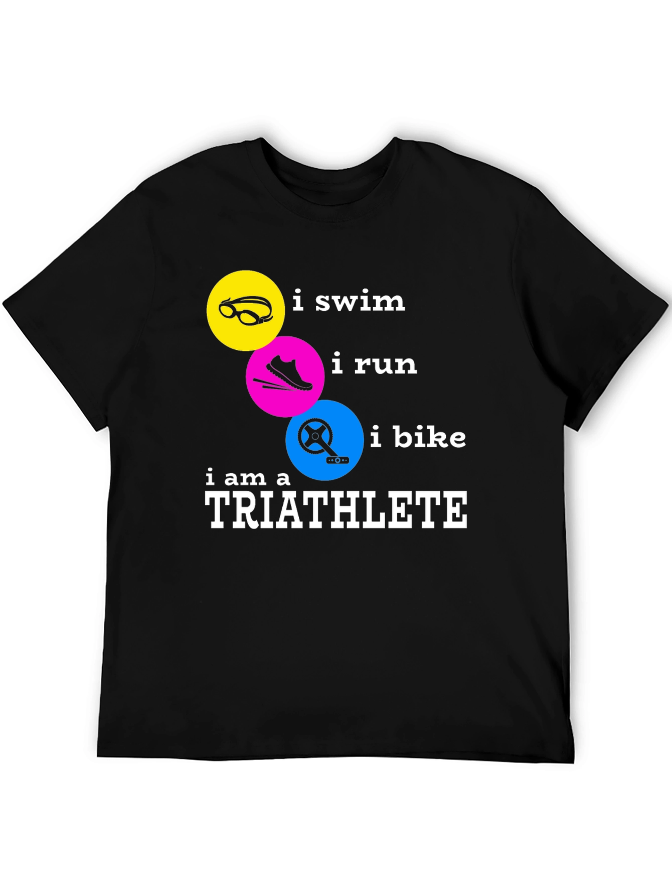 Triathlete T-Shirt - Swim Run Bike