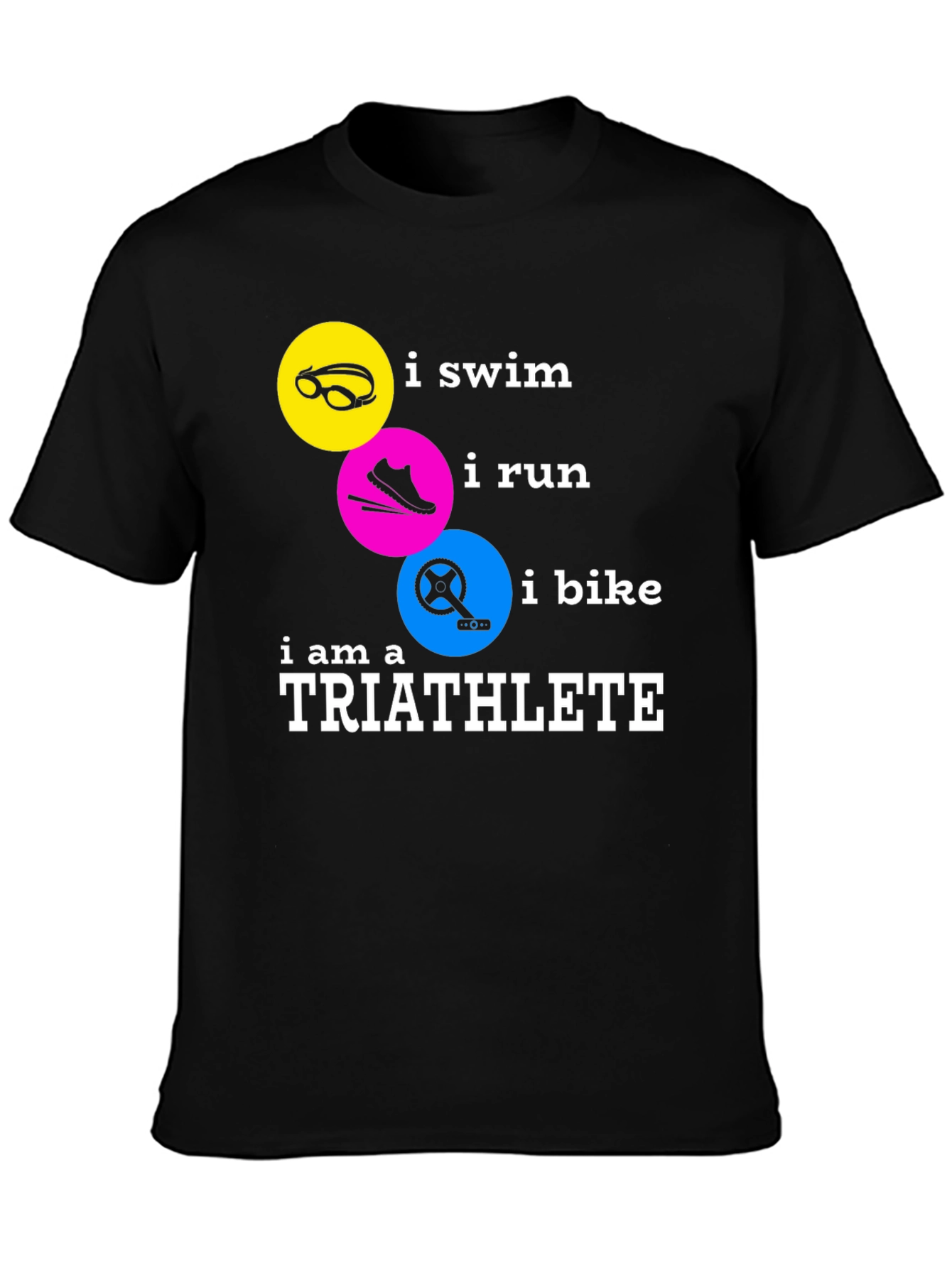 Triathlete T-Shirt - Swim Run Bike