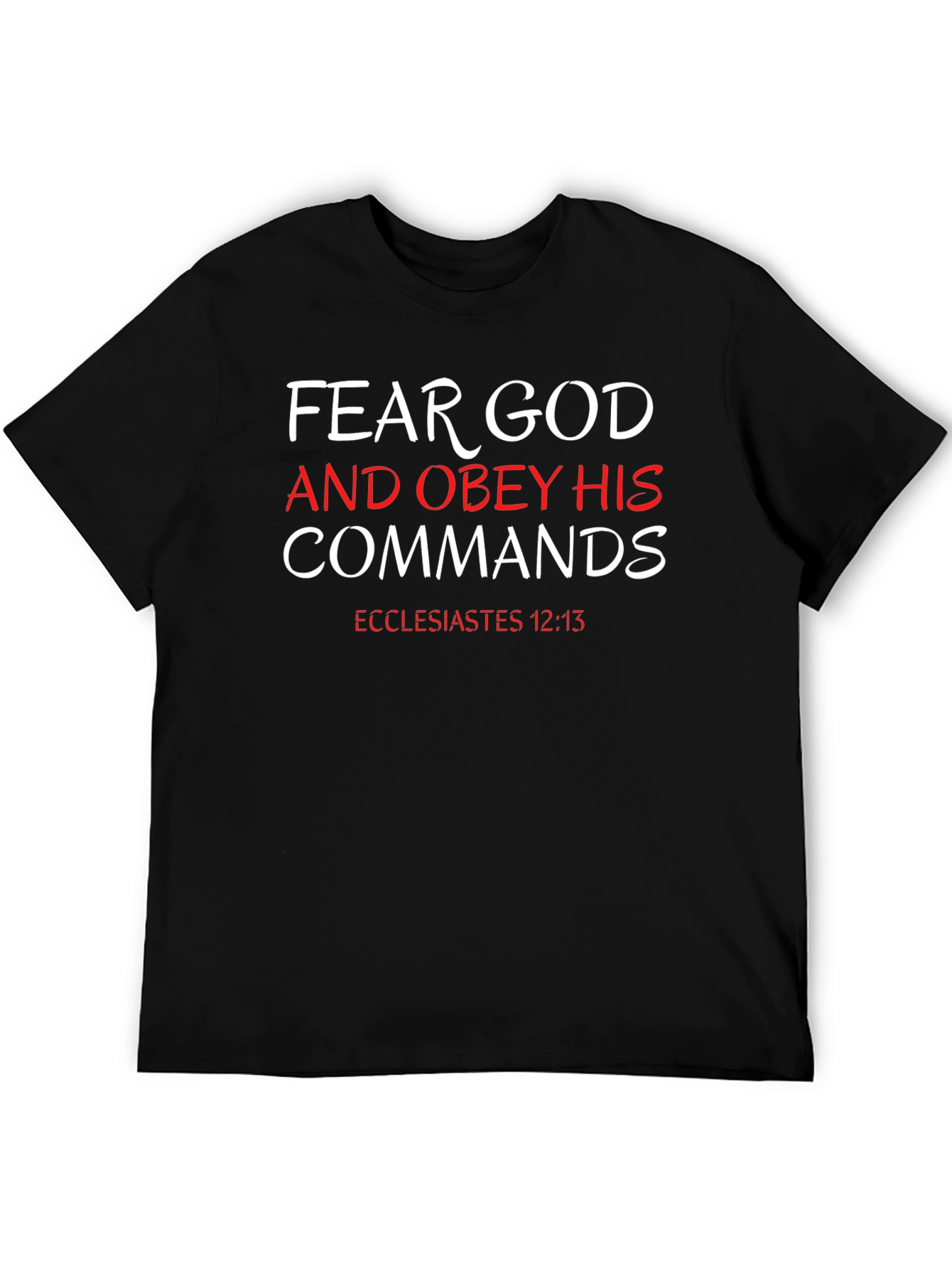 Fear God & Obey His Commands T-Shirt