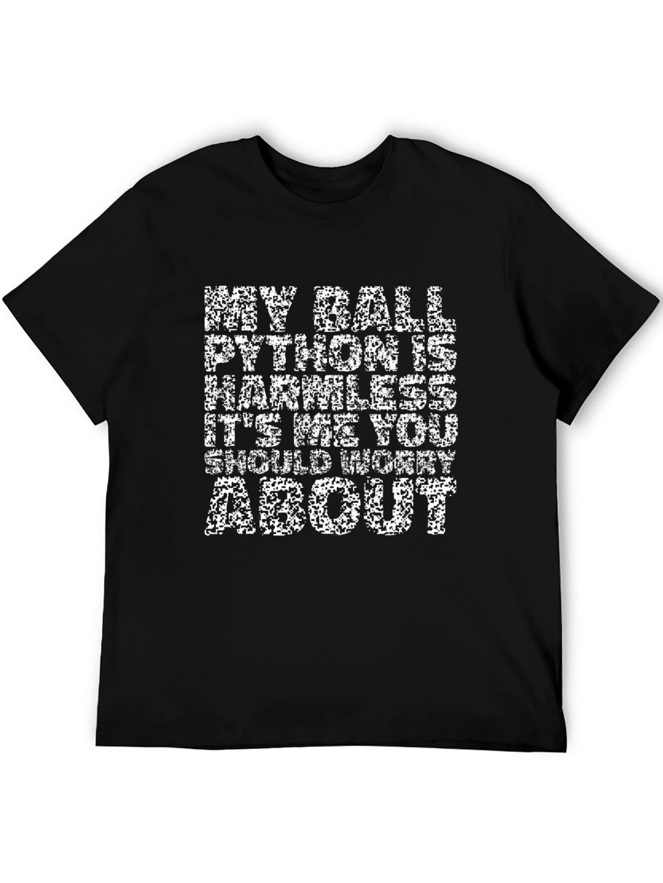 My Ball Python Is Harmless Graphic Tee