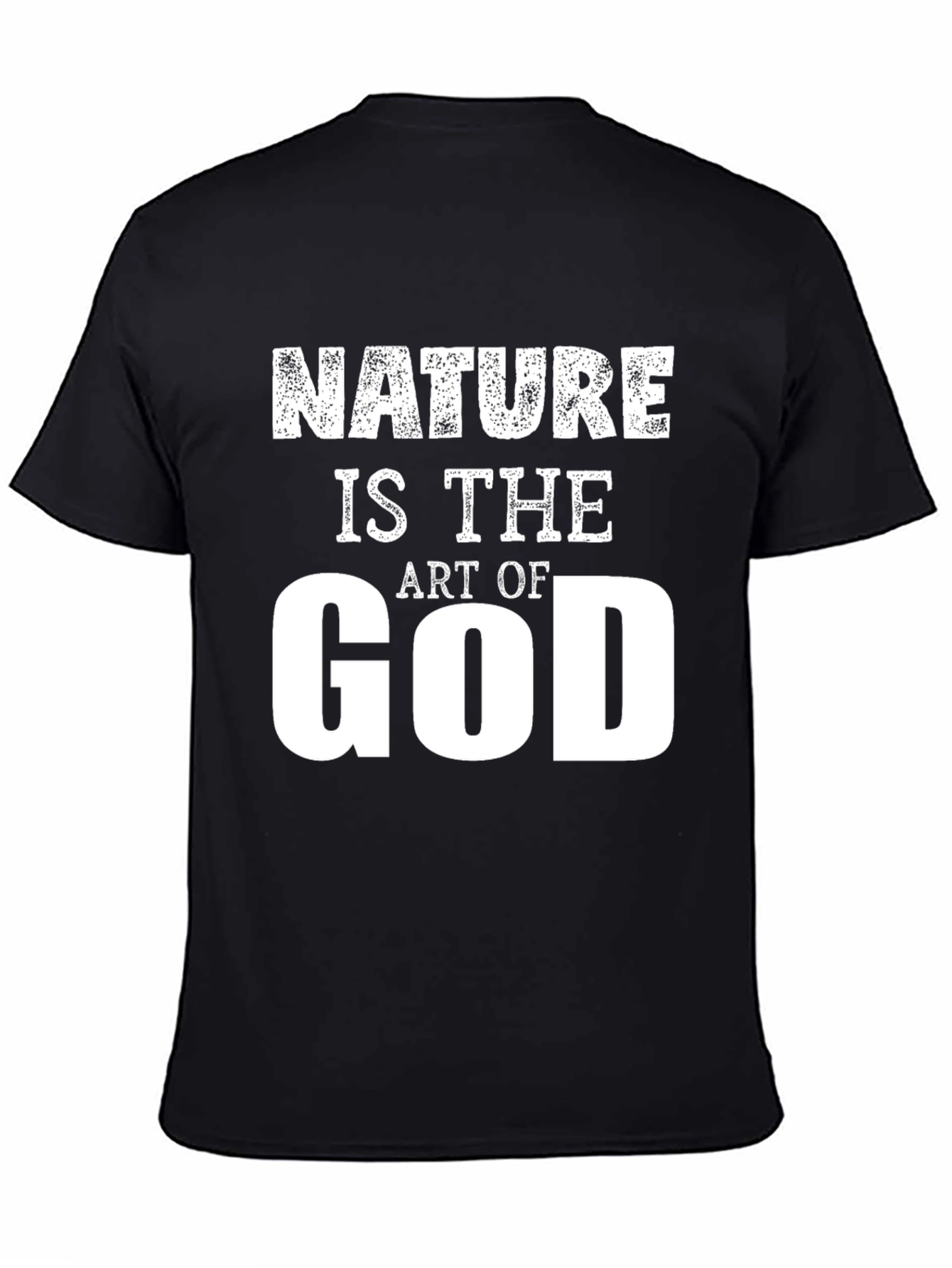 Nature is The Art of God Graphic T-Shirt