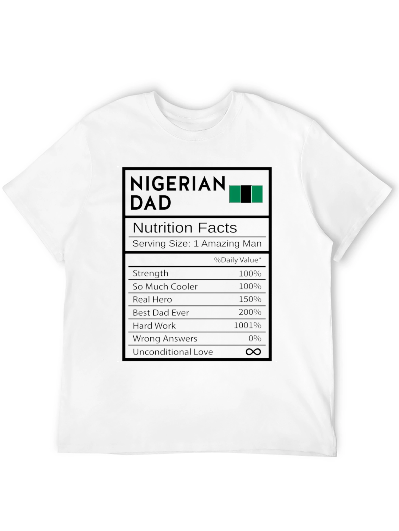 Nigerian Dad Nutrition Facts Graphic T-Shirt