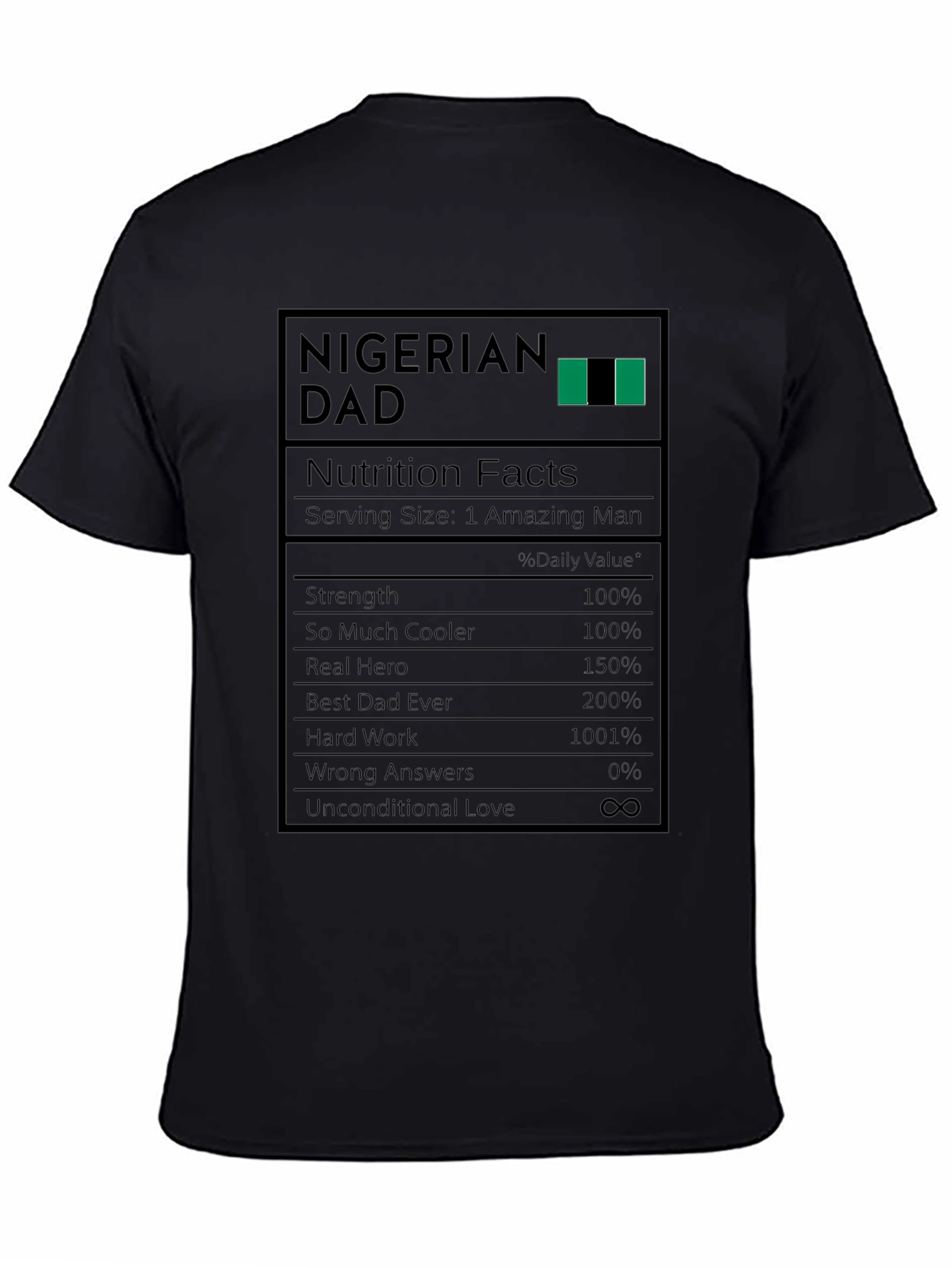 Nigerian Dad Nutrition Facts Graphic T-Shirt