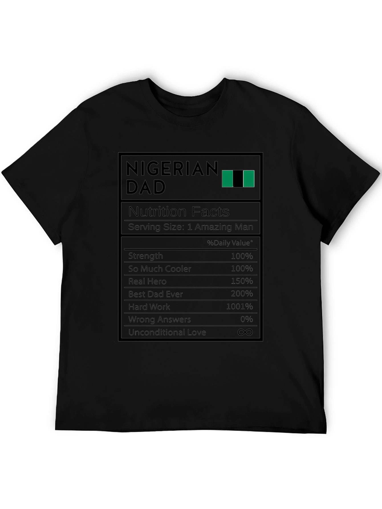 Nigerian Dad Nutrition Facts Graphic T-Shirt