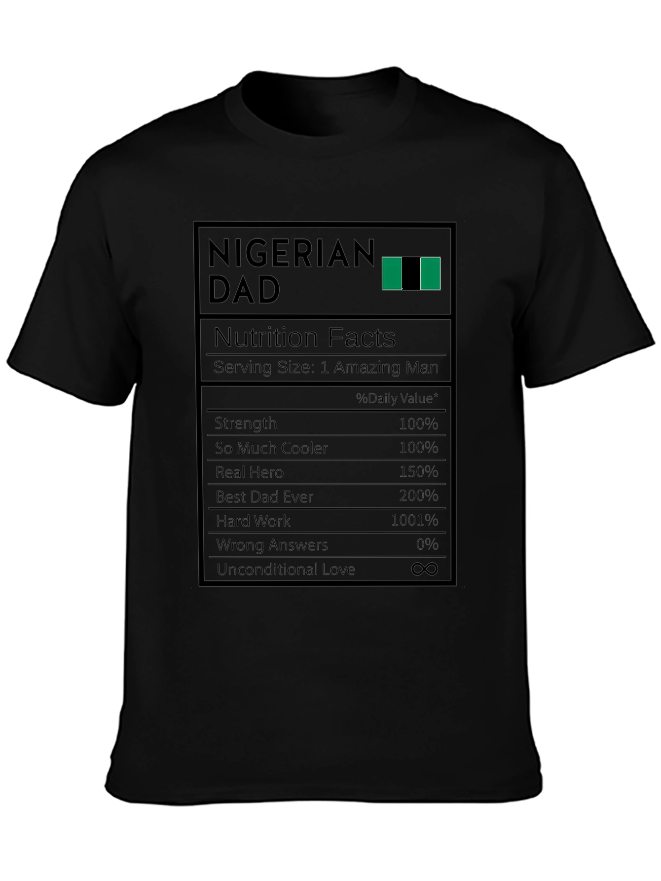 Nigerian Dad Nutrition Facts Graphic T-Shirt