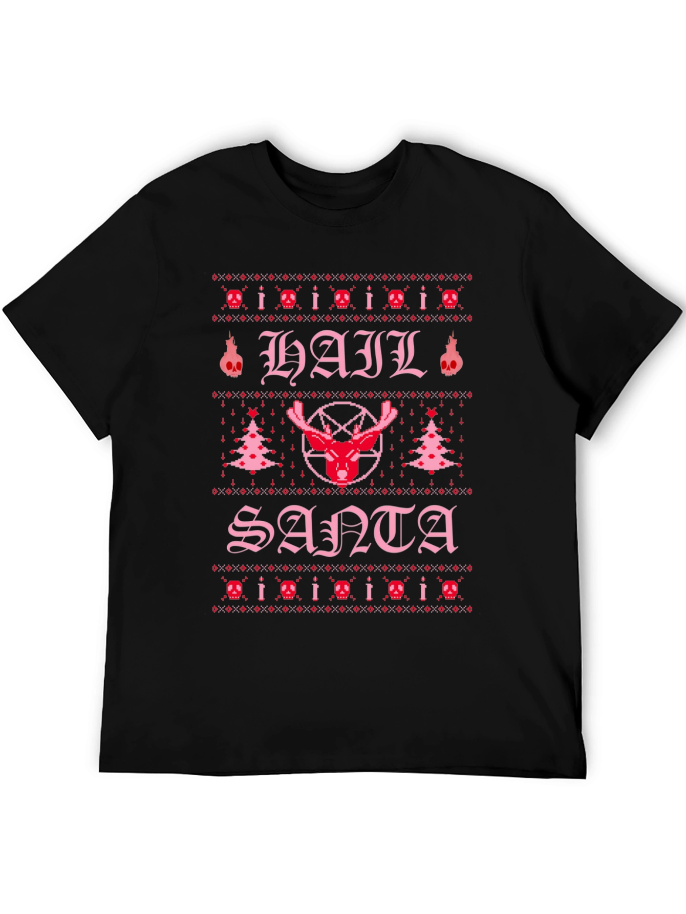 Hail Santa Ugly Christmas T-Shirt - Funny Holiday Tee