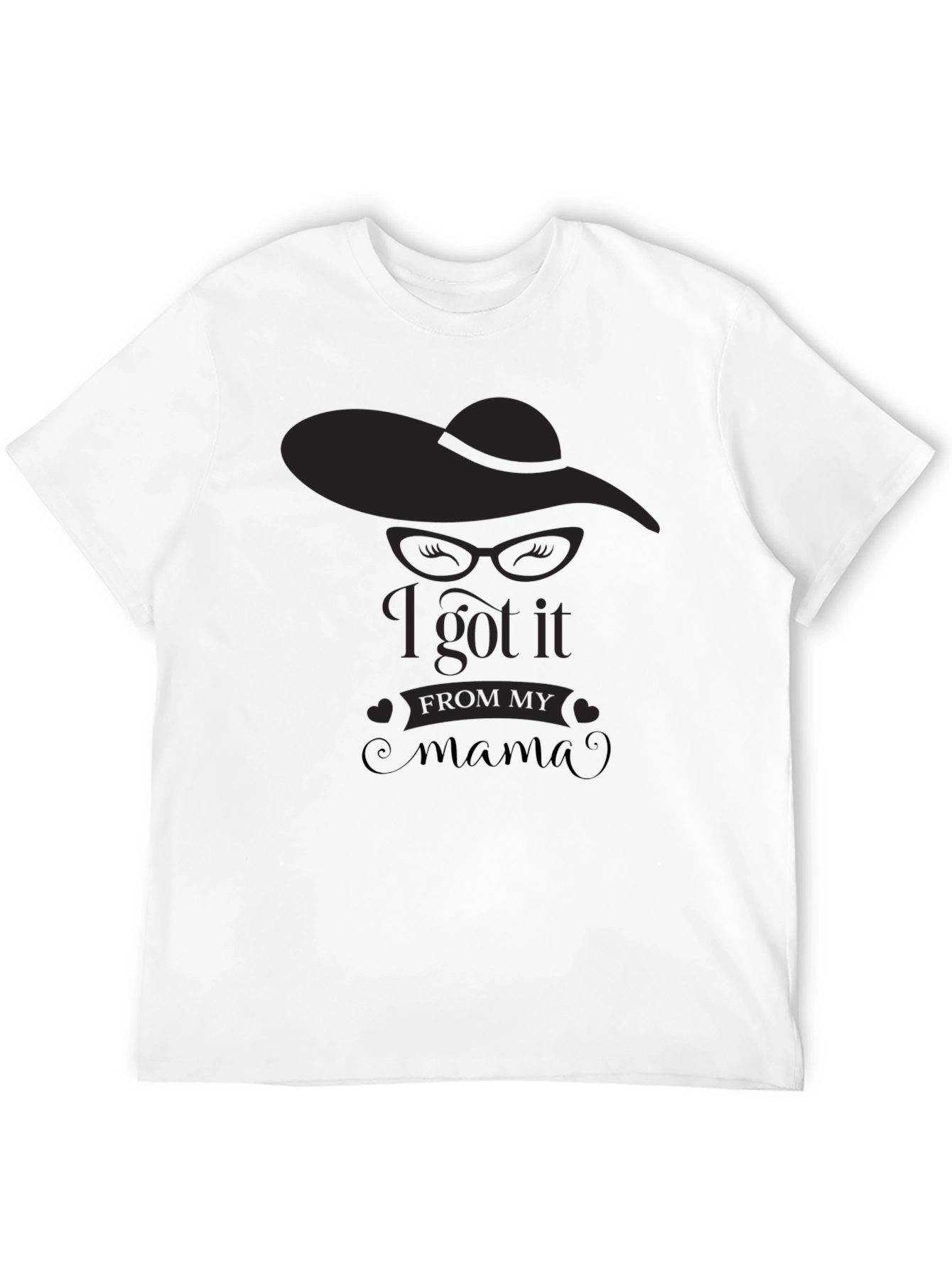 I Got It From My Mama Black T-Shirt