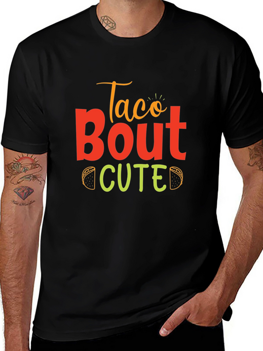 Taco Bout Cute T-Shirt