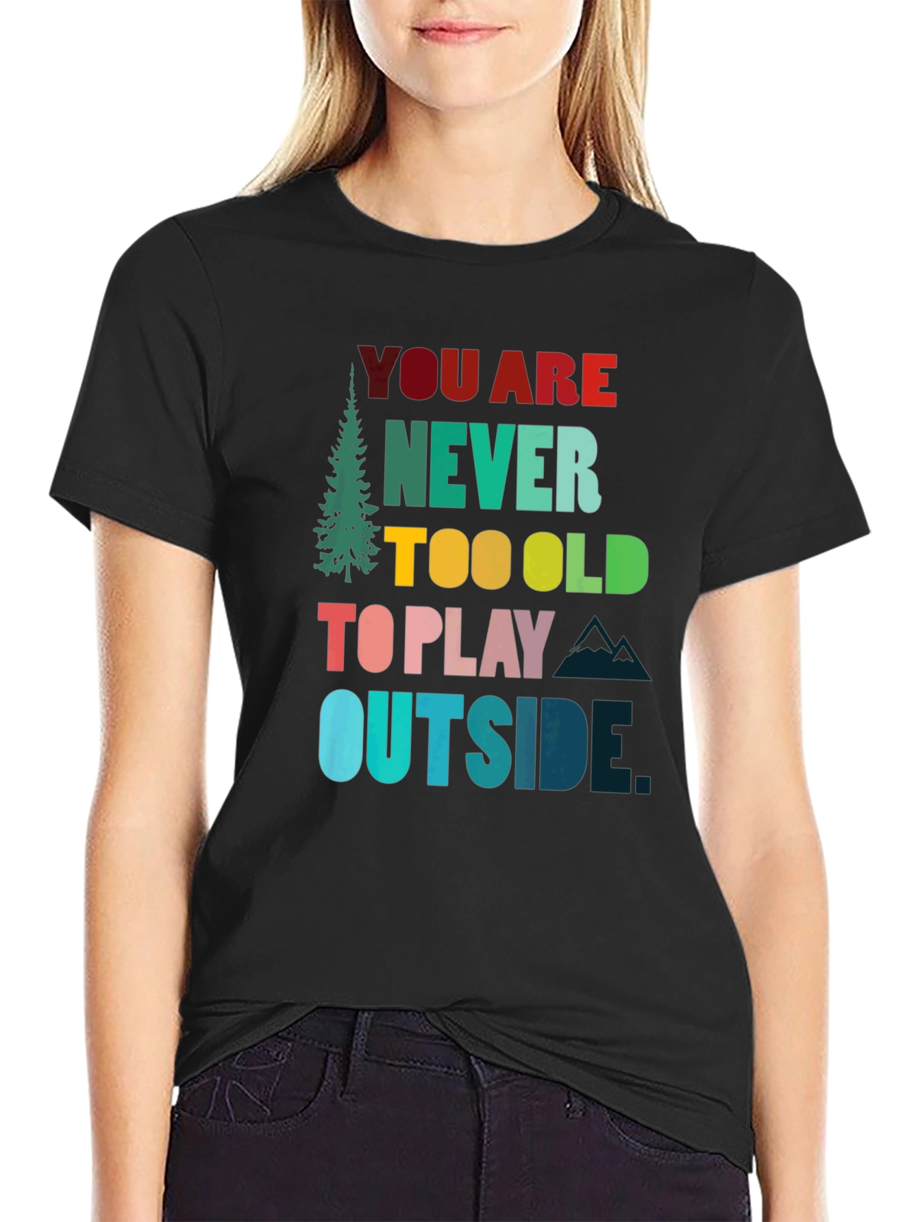 Never Too Old to Play Outside Graphic T-Shirt