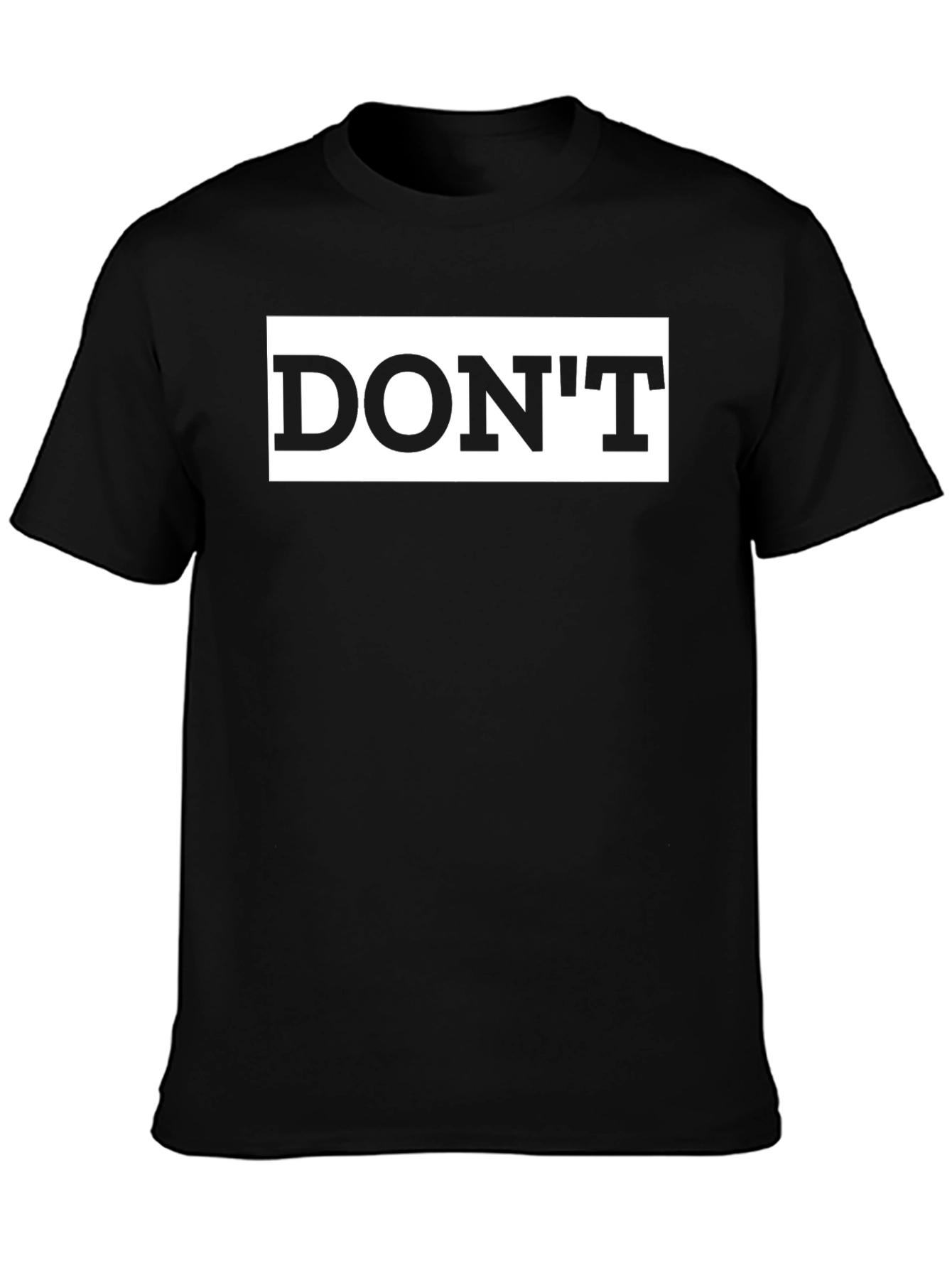 Black Dont Graphic Tee - Statement Casual Wear