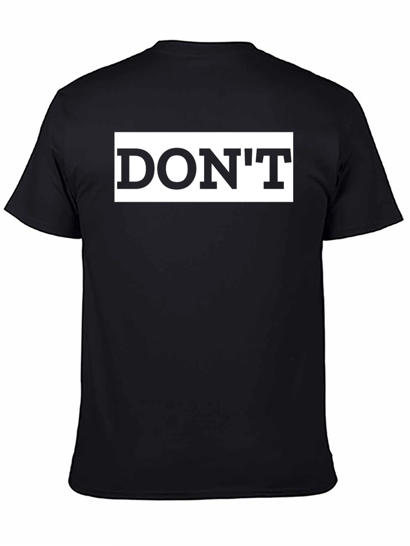 Black Dont Graphic Tee - Statement Casual Wear