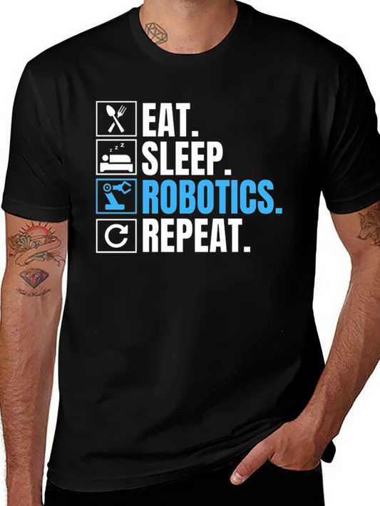 Eat Sleep Robotics Repeat Black T-Shirt
