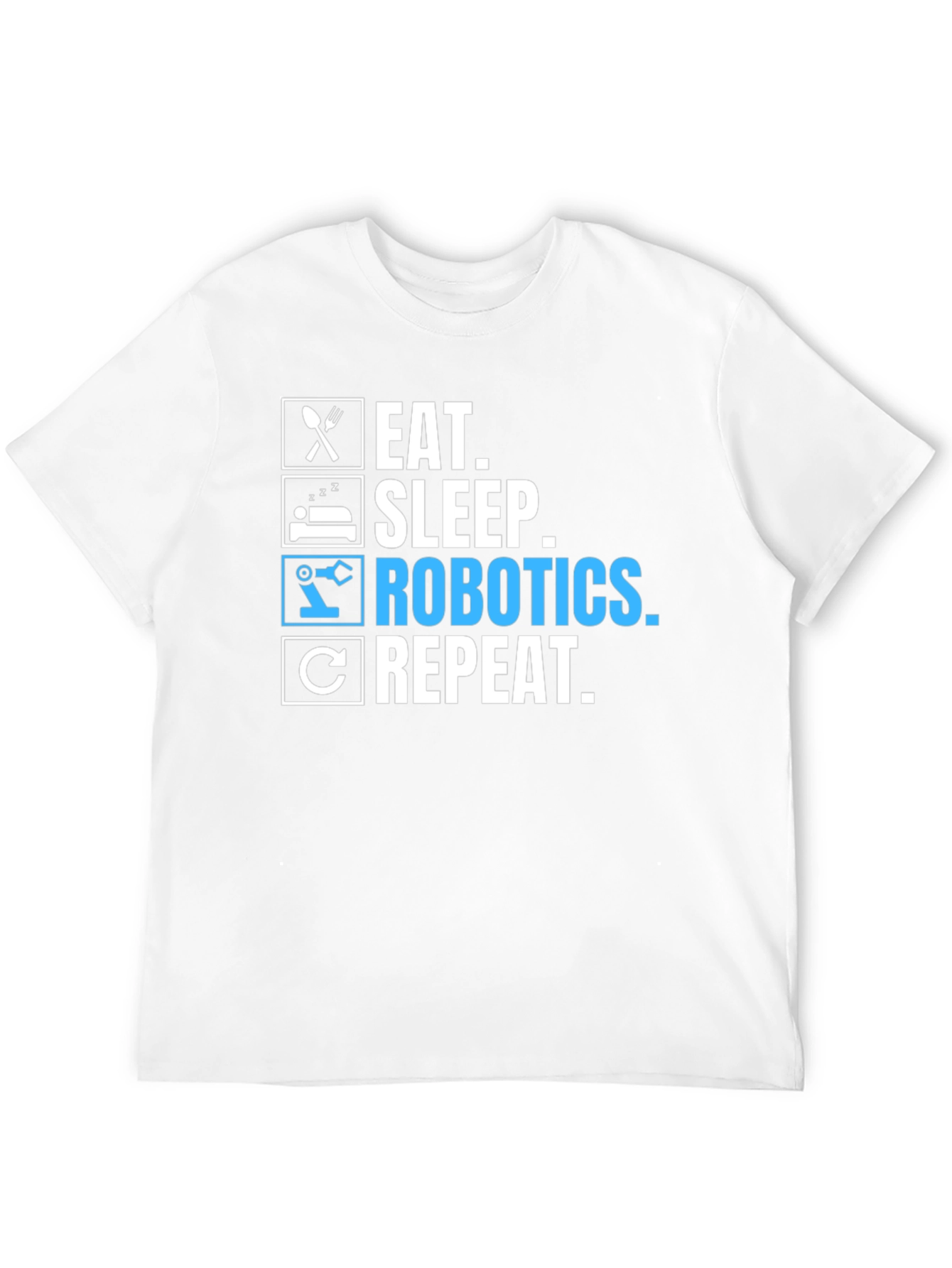 Eat Sleep Robotics Repeat Black T-Shirt