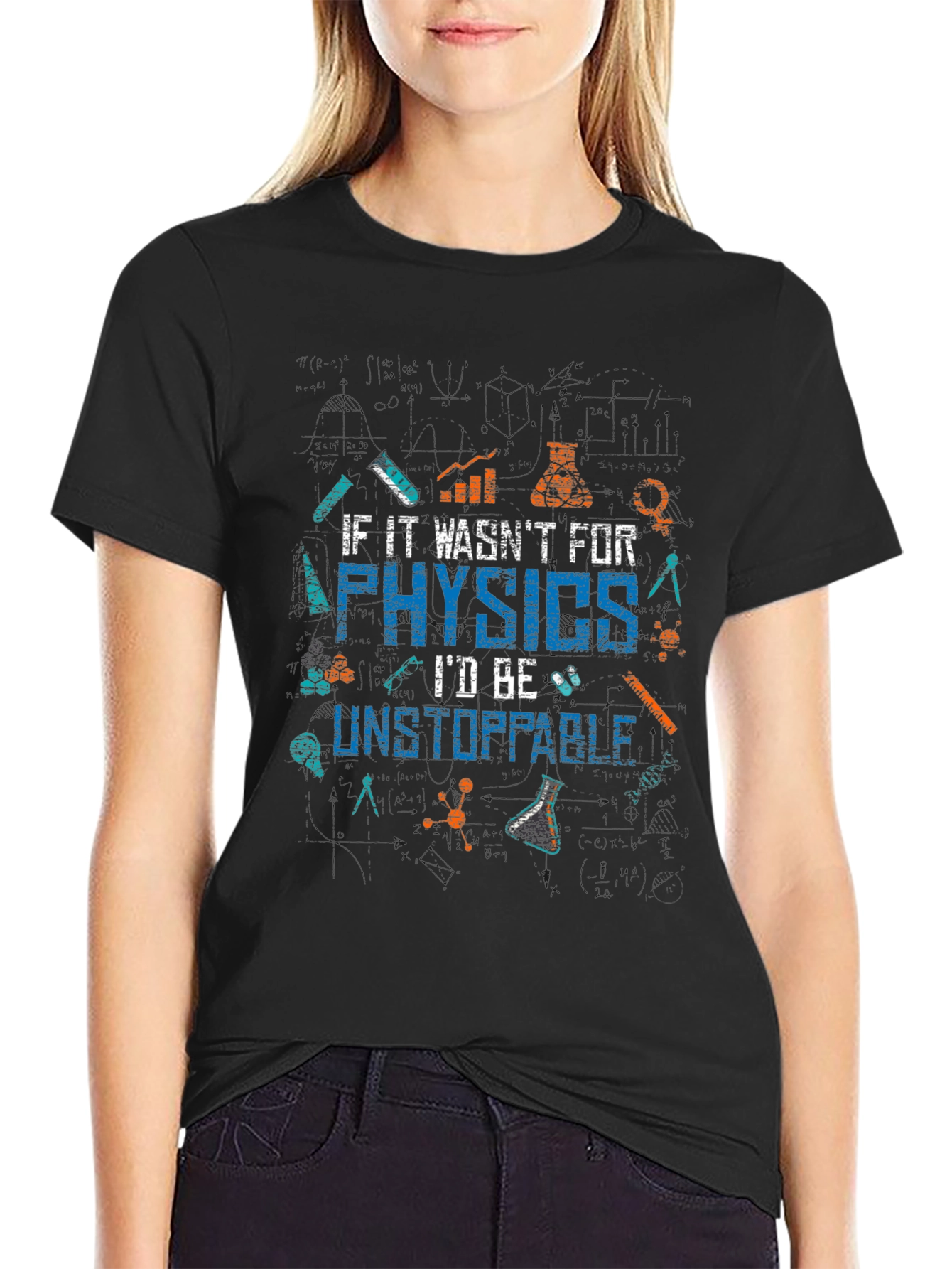 Physics T-Shirt - Unstoppable Science Tee