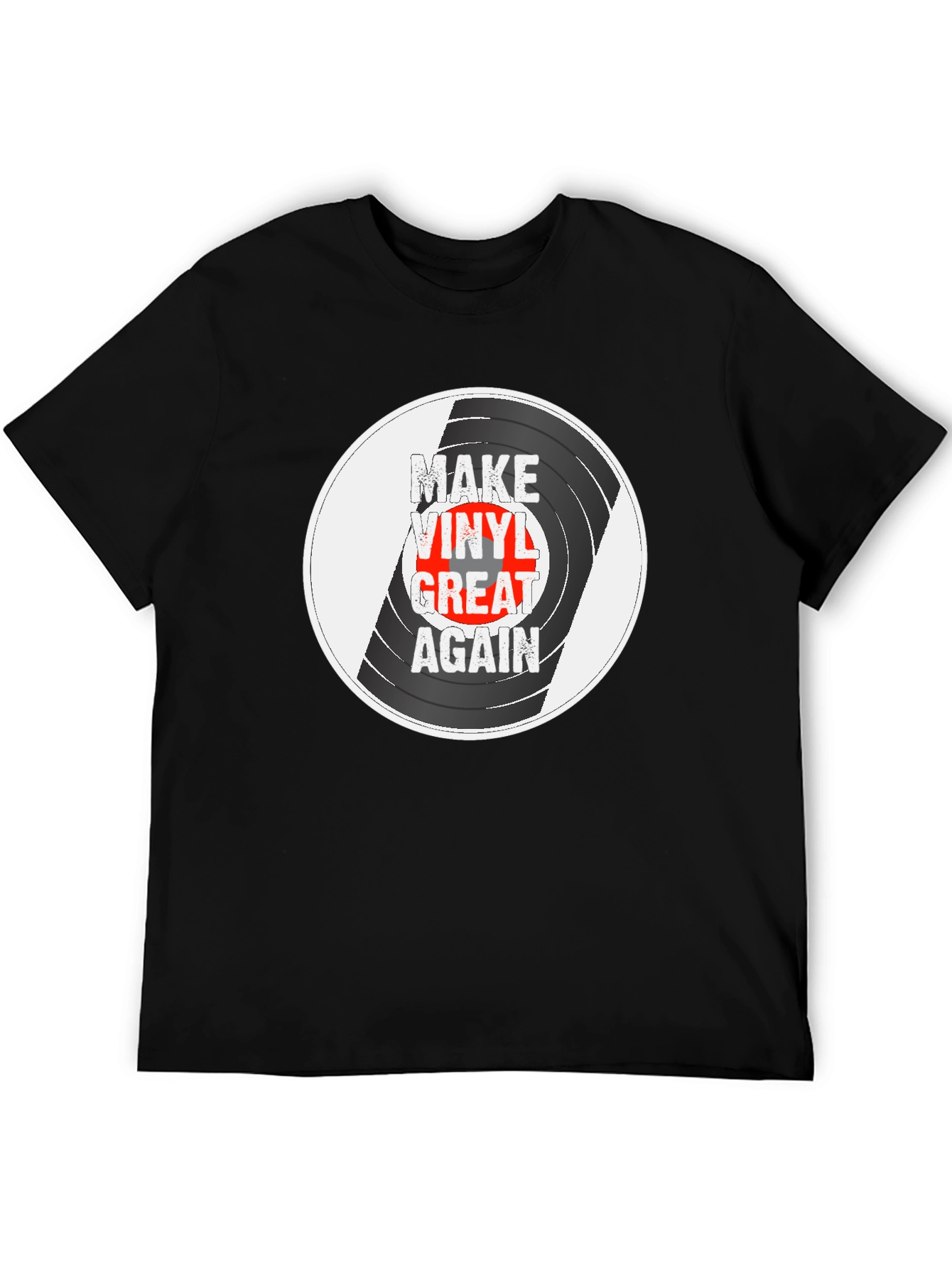 Make Vinyl Great Again T-Shirt