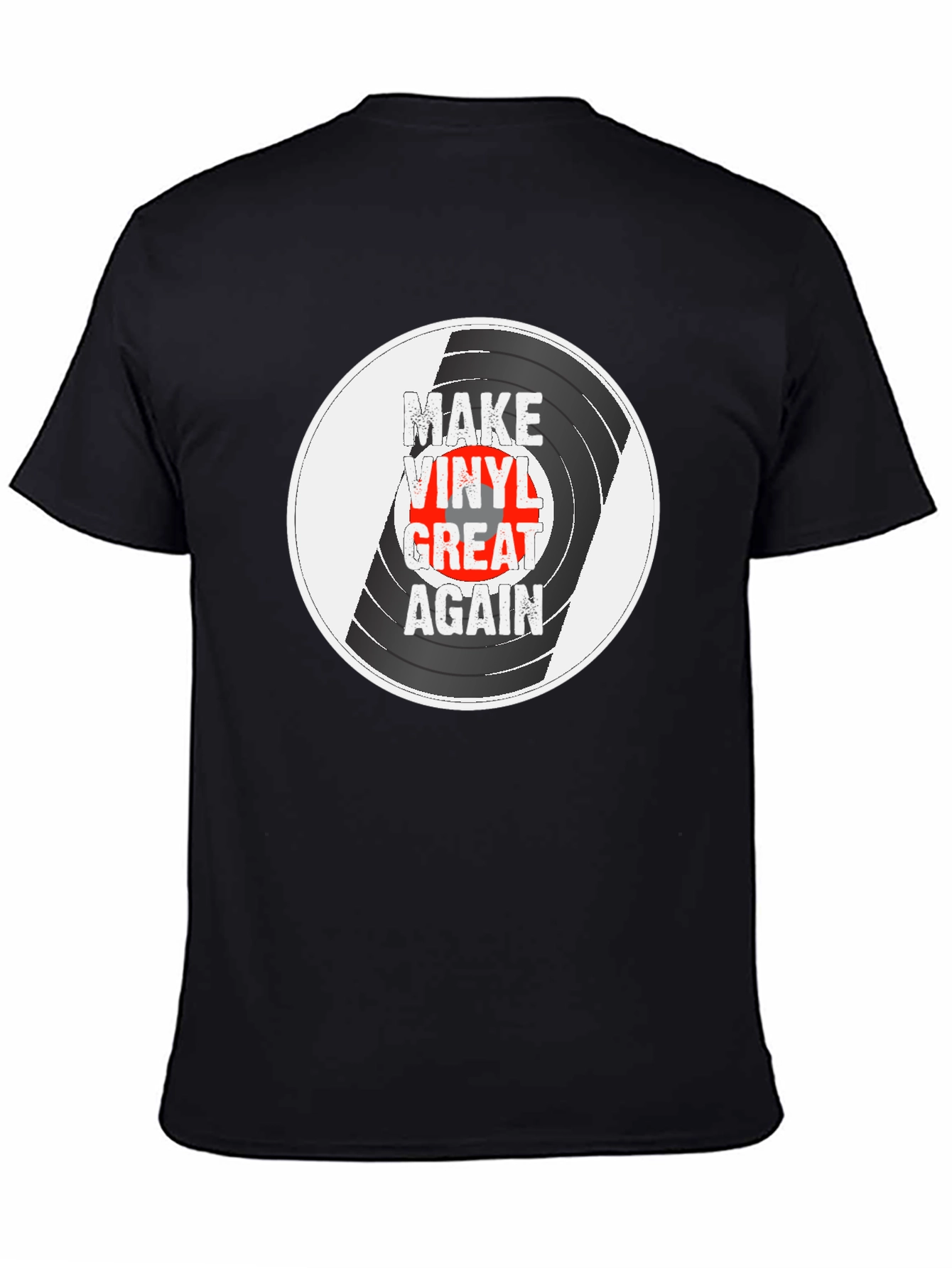 Make Vinyl Great Again T-Shirt