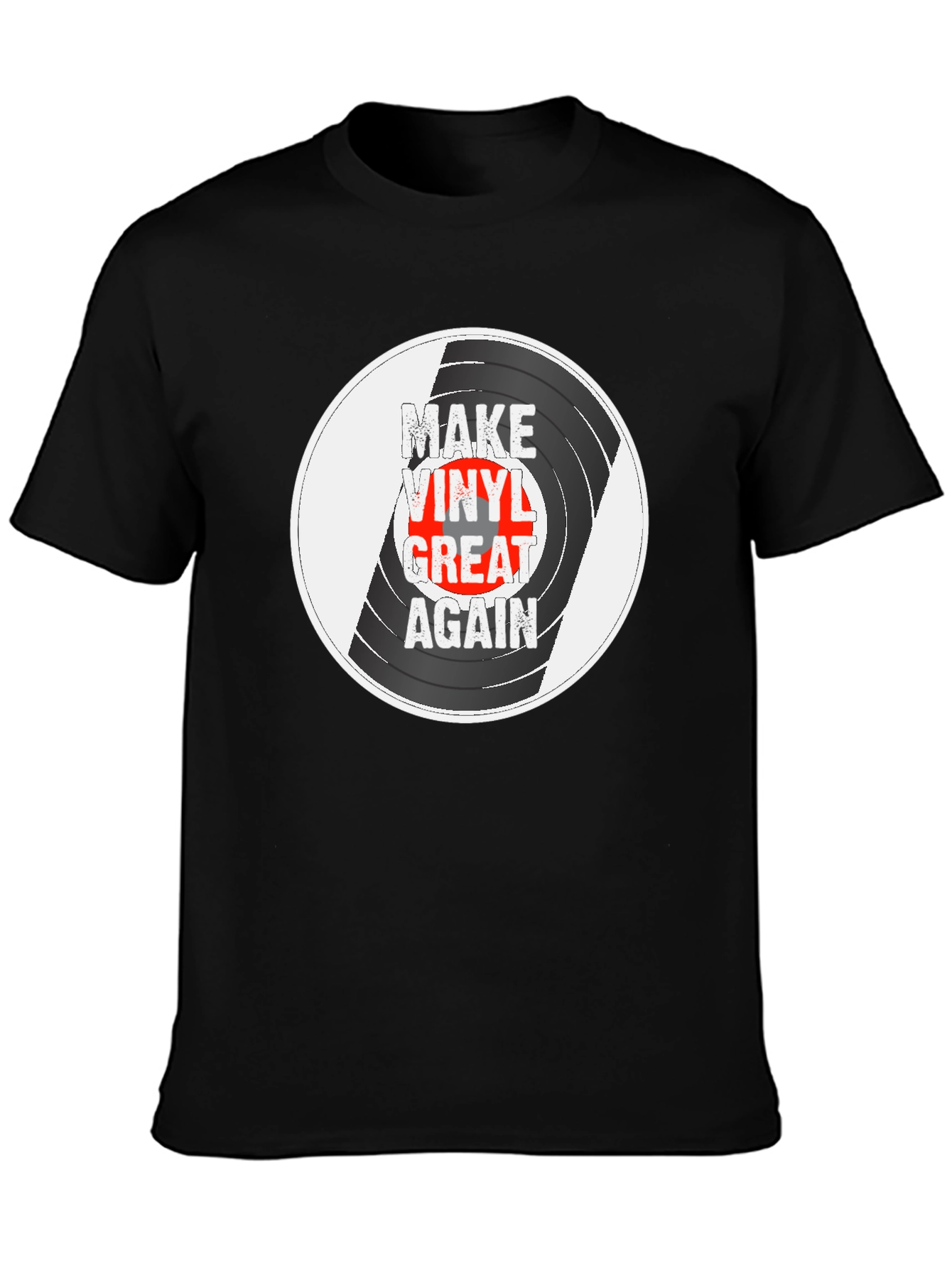 Make Vinyl Great Again T-Shirt