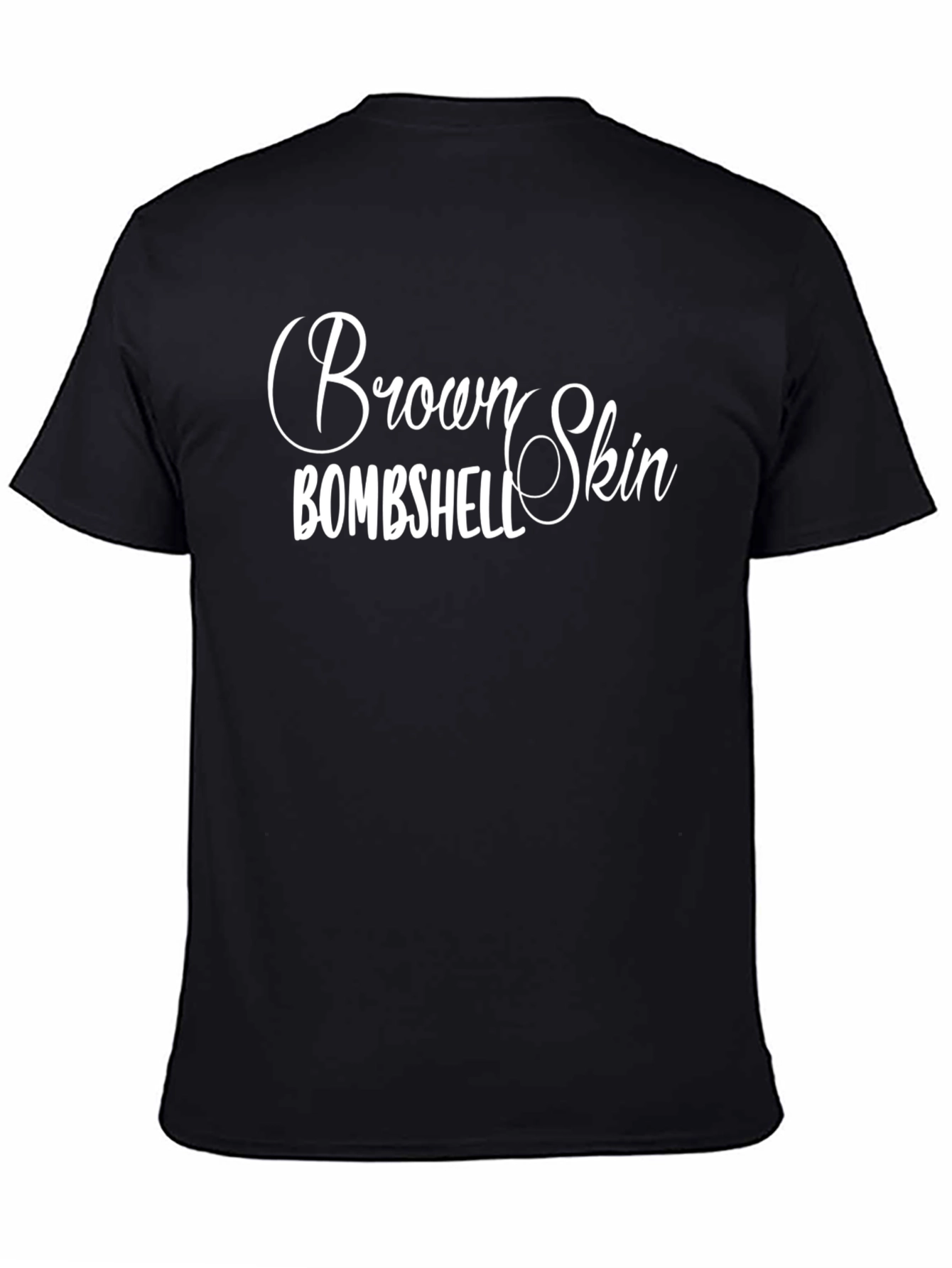 Brown Skin Bombshell T-Shirt - Stylish Graphic Tee