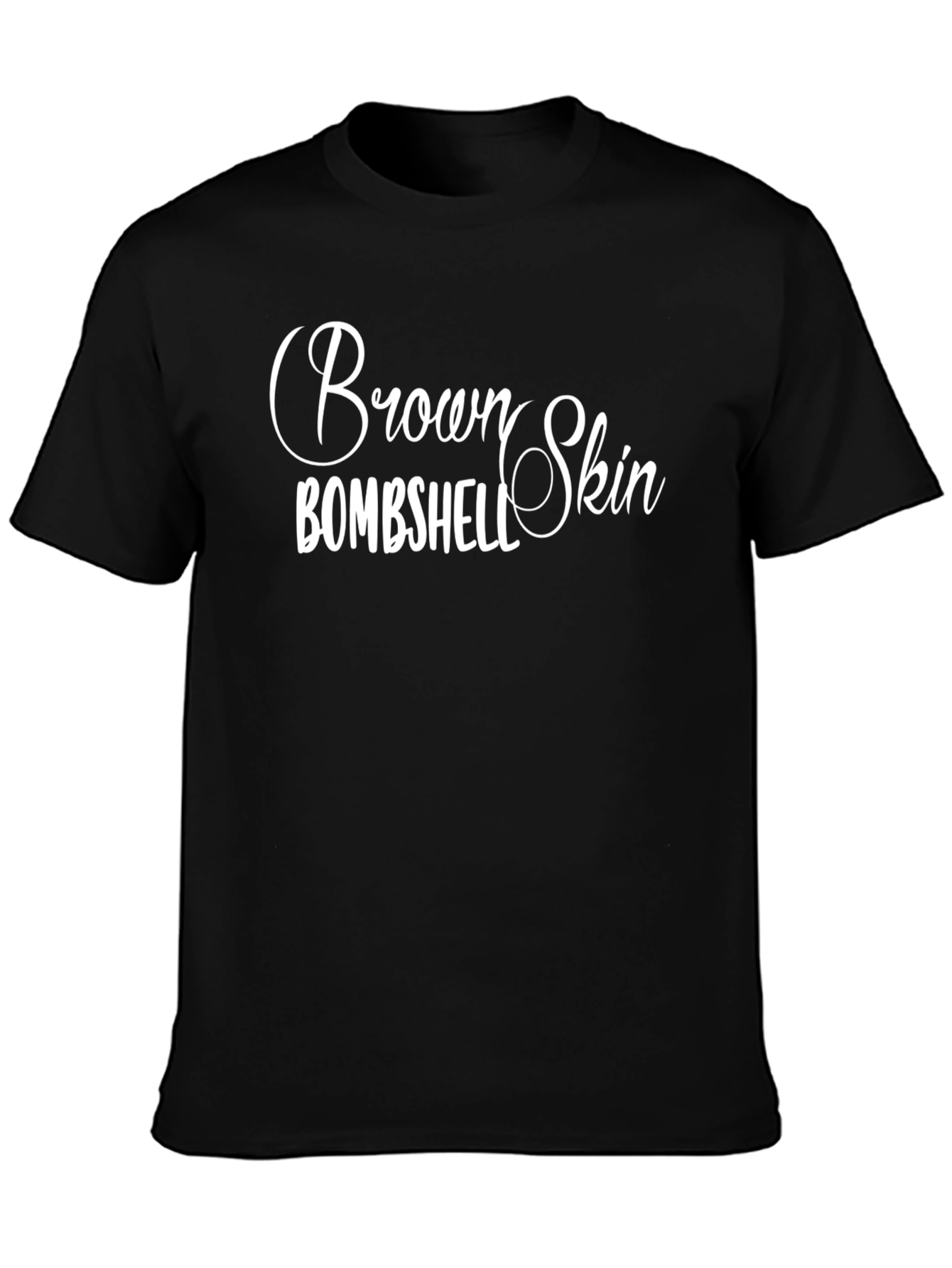 Brown Skin Bombshell T-Shirt - Stylish Graphic Tee