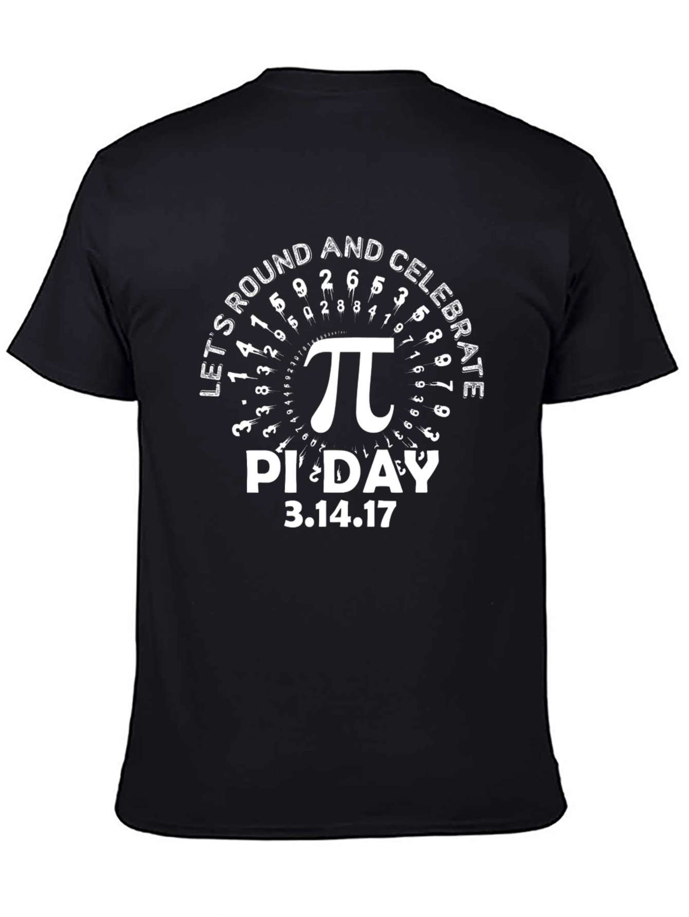 Pi Day T-Shirt - Lets Round and Celebrate!