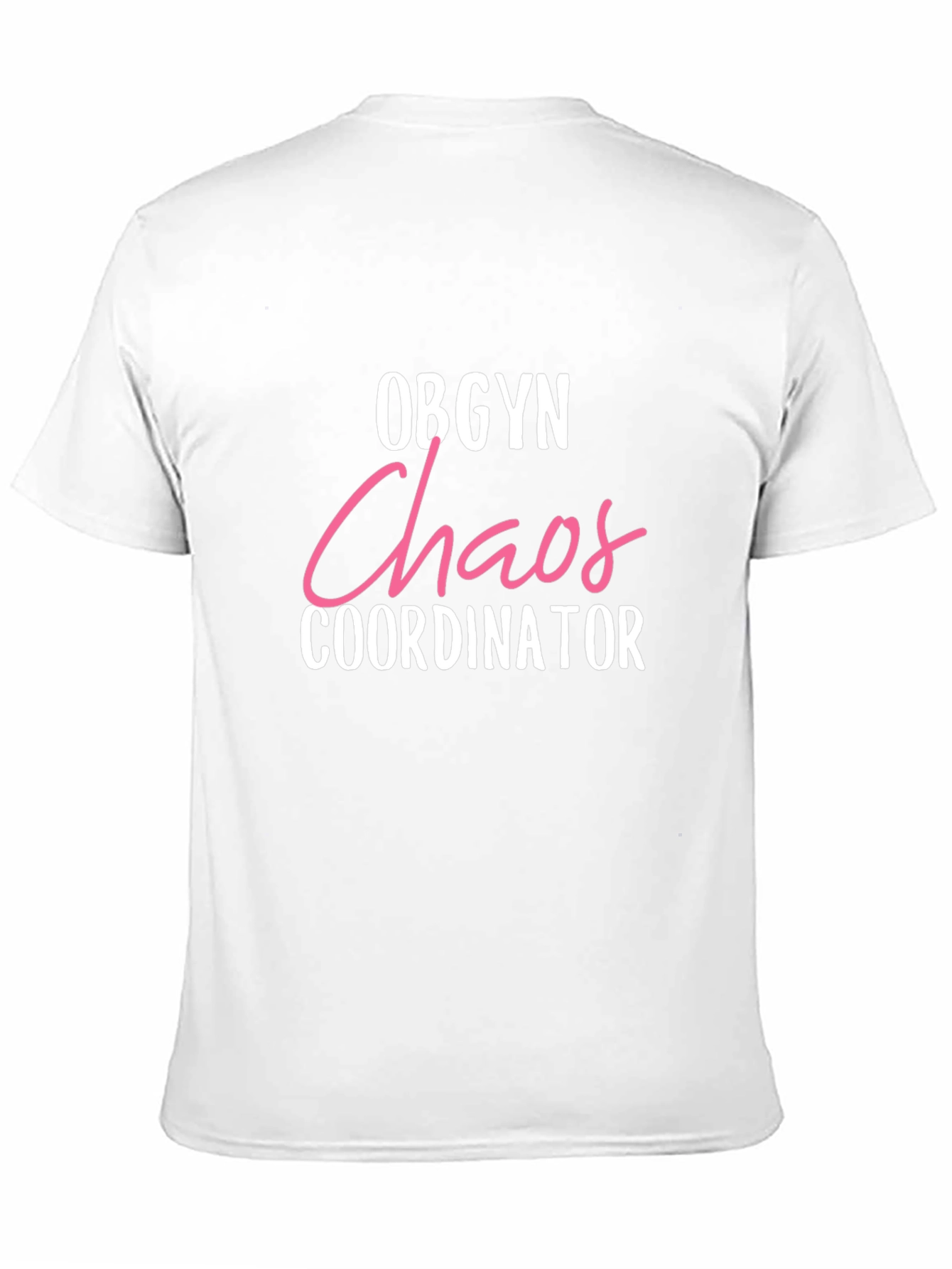 OBGYN Chaos Coordinator Graphic Tee