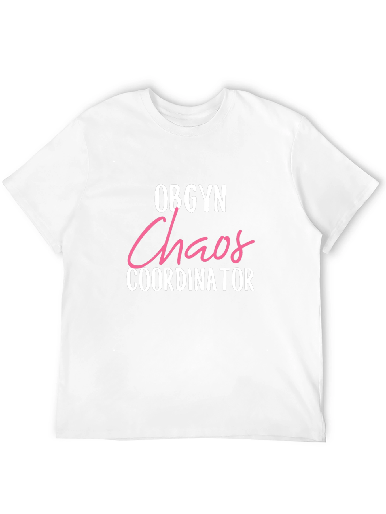 OBGYN Chaos Coordinator Graphic Tee