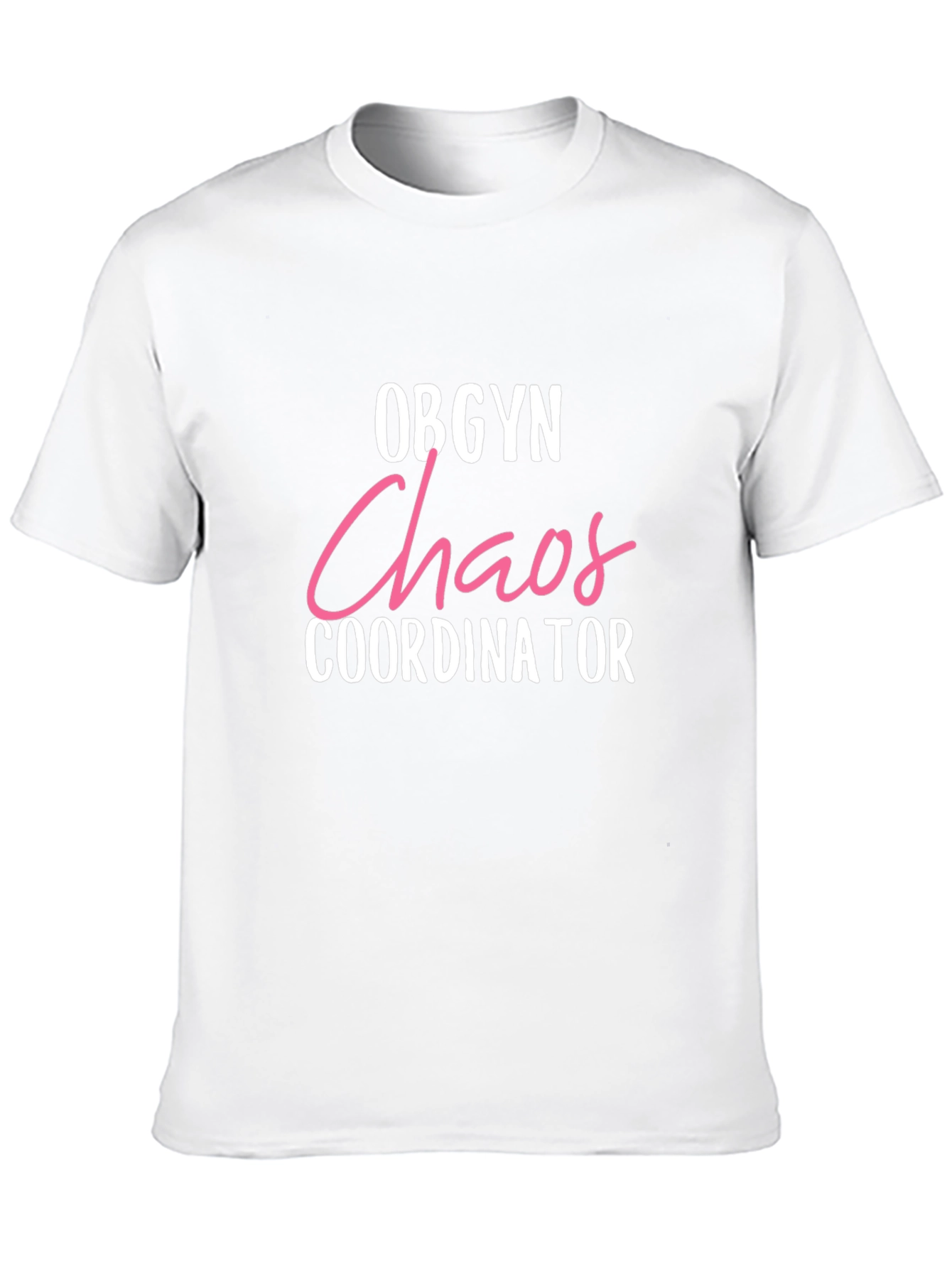 OBGYN Chaos Coordinator Graphic Tee
