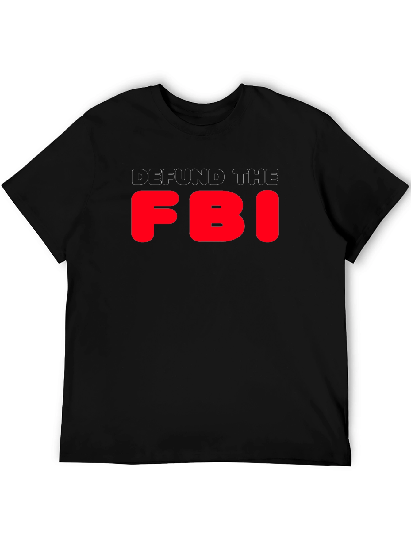 Defund the FBI Graphic Tee - Political Statement T-Shirt