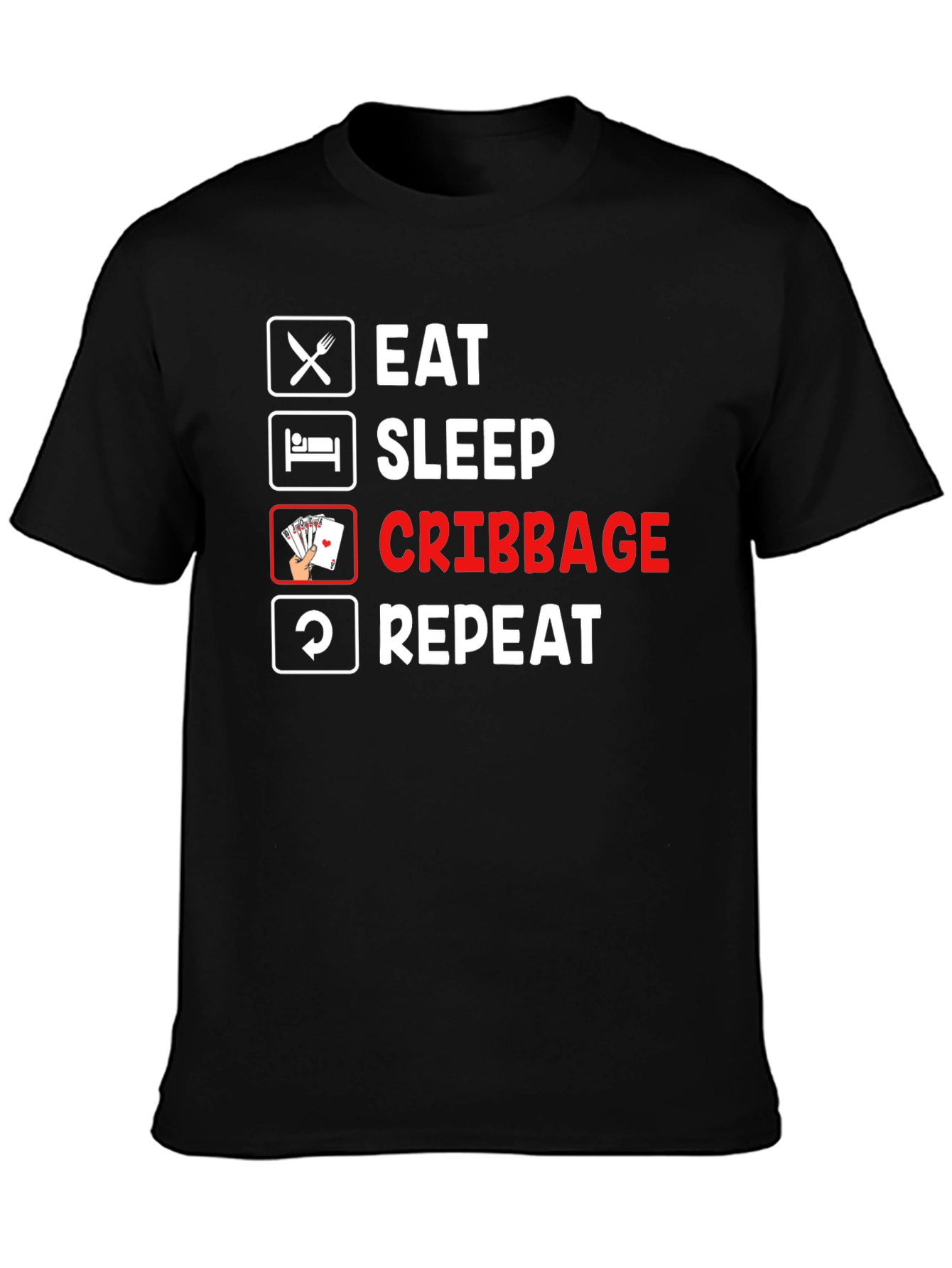 Eat Sleep Cribbage Repeat Black T-Shirt