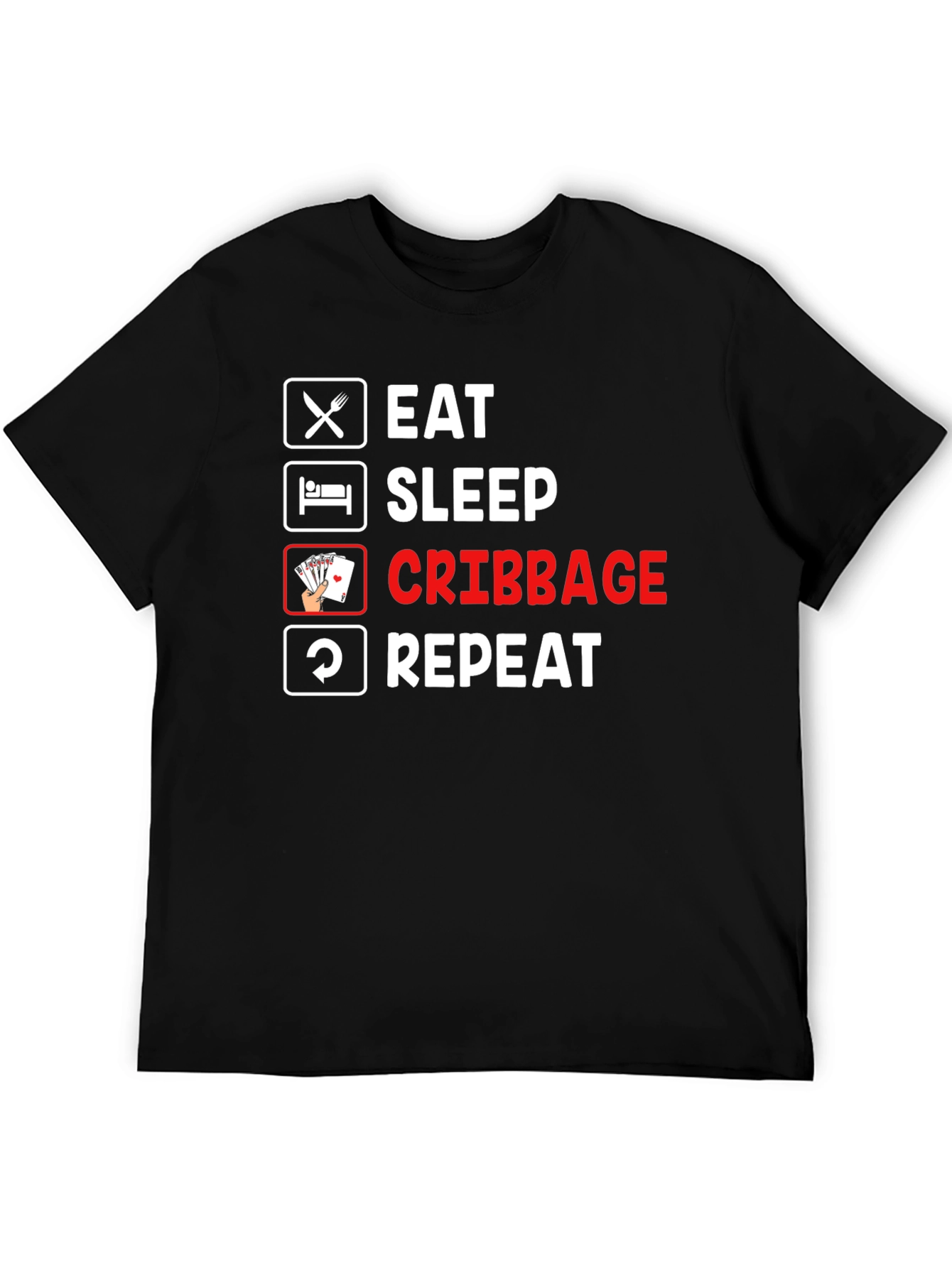 Eat Sleep Cribbage Repeat Black T-Shirt